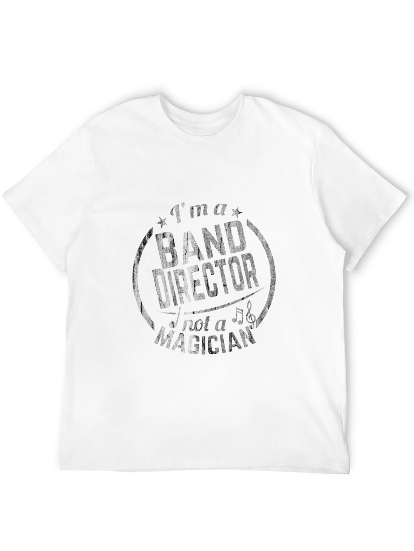 Band Director T-Shirt - Funny Music Teacher Tee