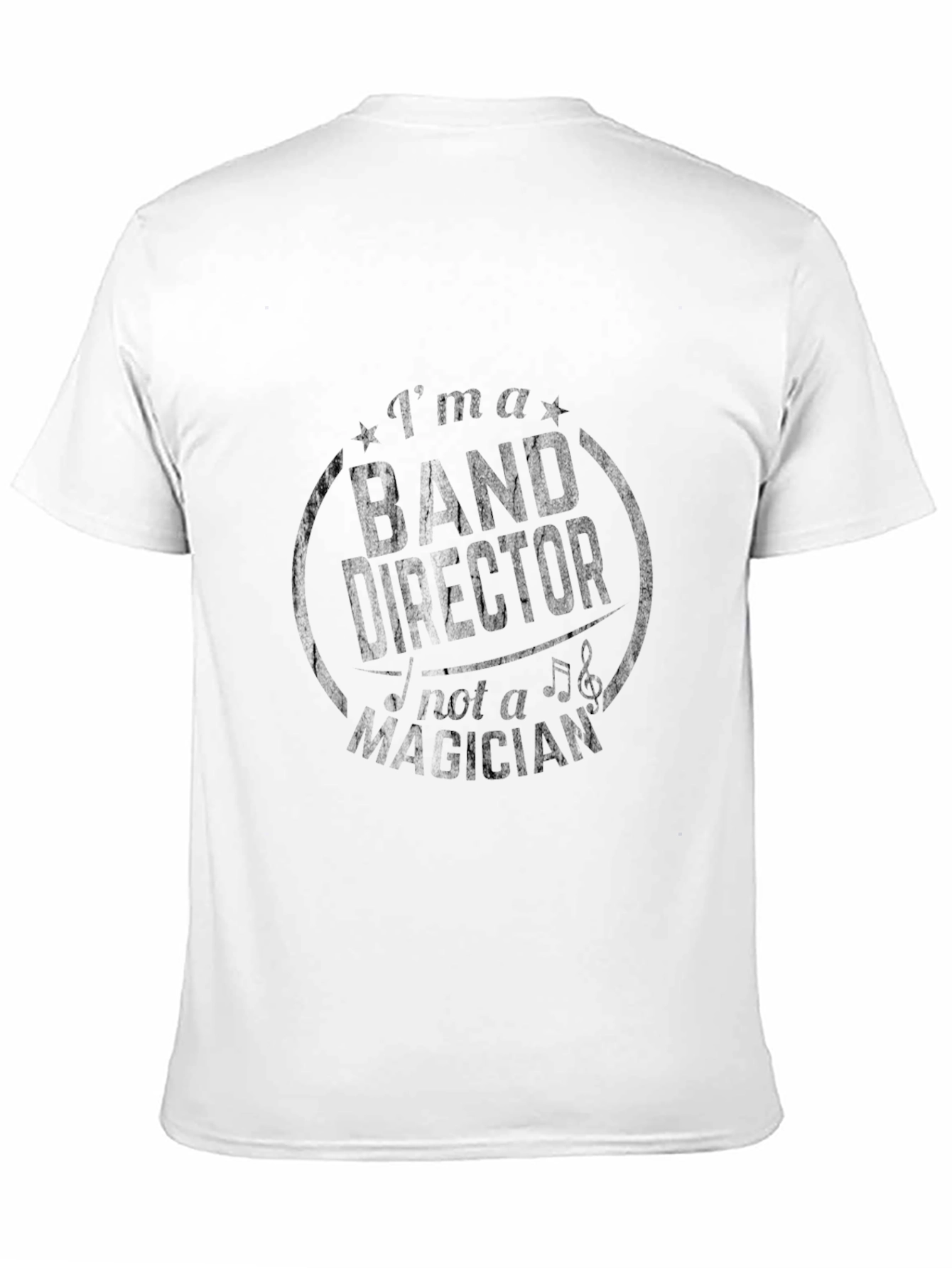 Band Director T-Shirt - Funny Music Teacher Tee