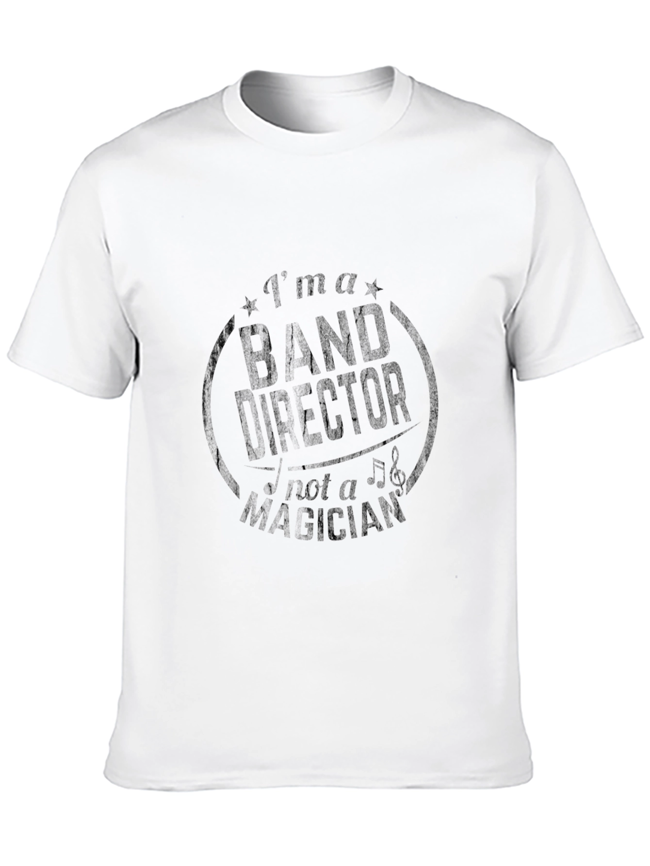 Band Director T-Shirt - Funny Music Teacher Tee