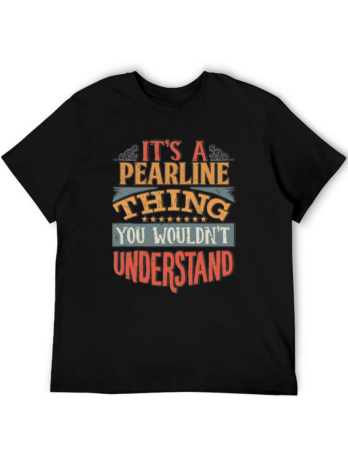 Its A Pearline Thing T-Shirt