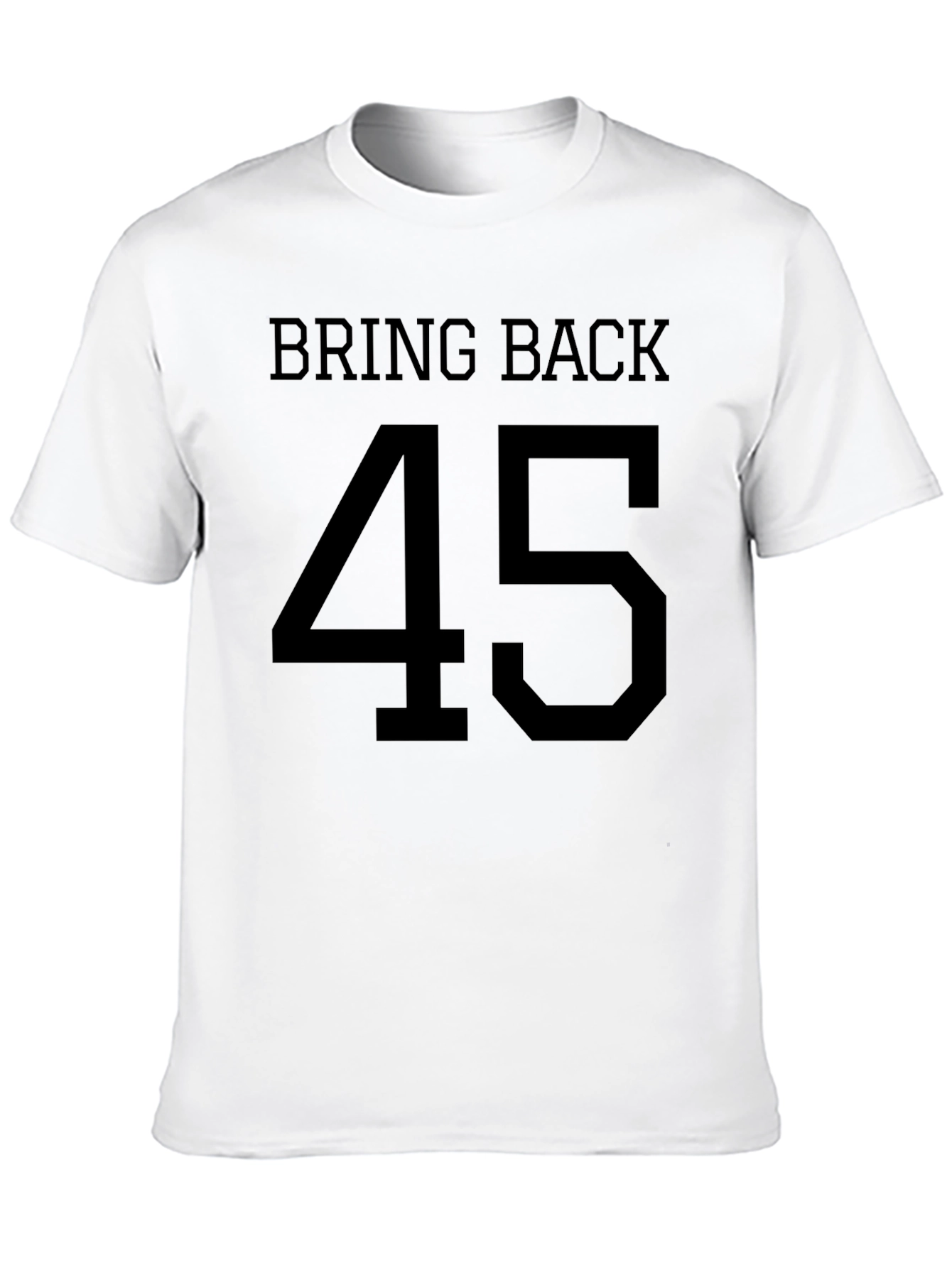 Bring Back 45 Black T-Shirt