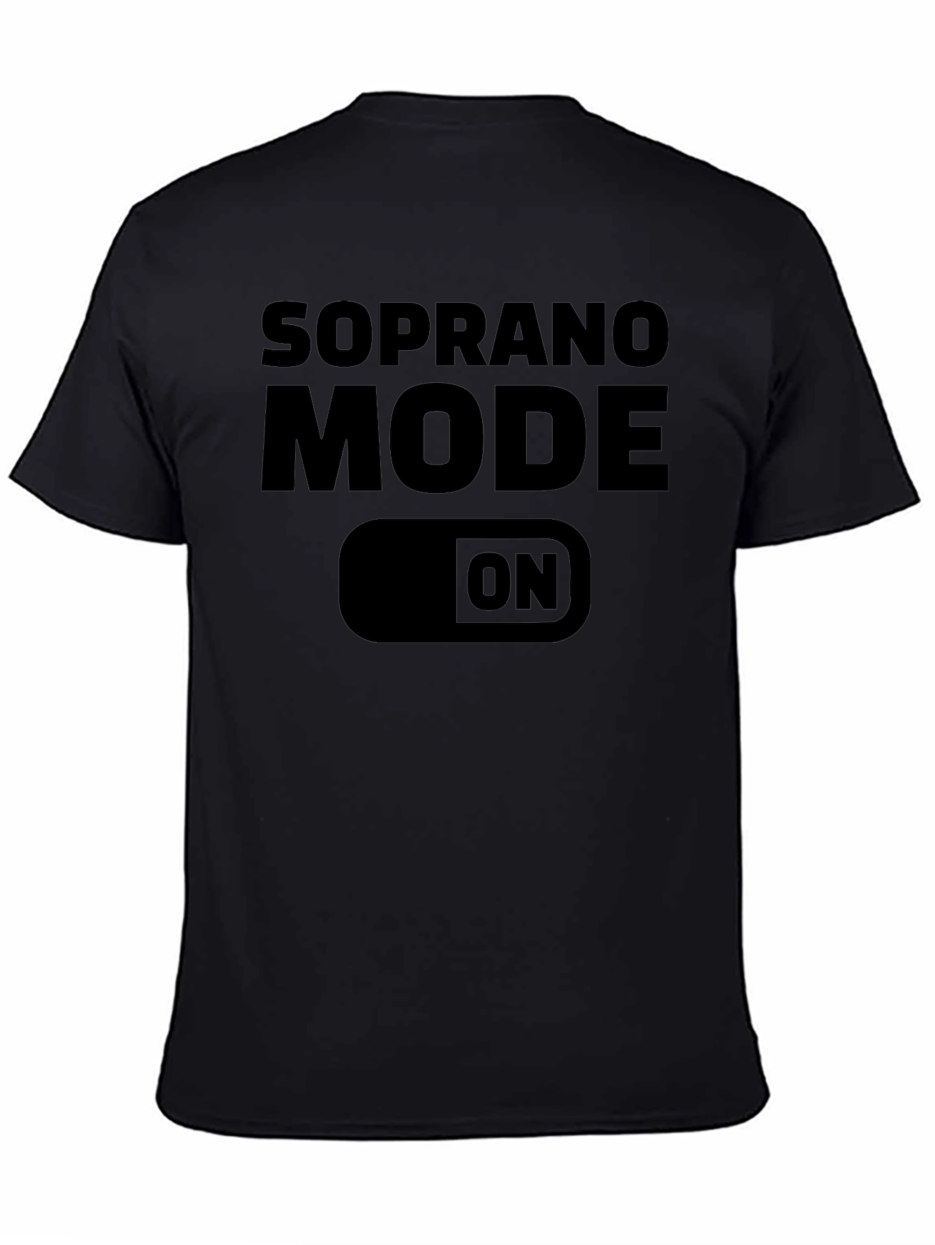 Soprano Mode ON Black T-Shirt