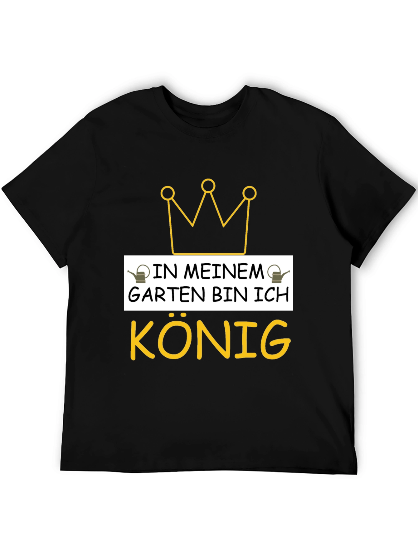 In Meinem Garten Bin Ich Konig Black T-Shirt