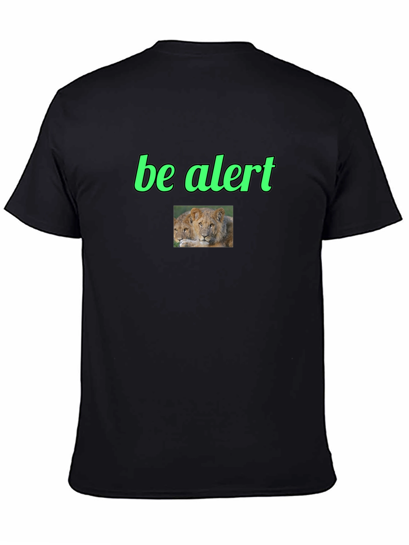 Be Alert Lion Graphic Black T-Shirt