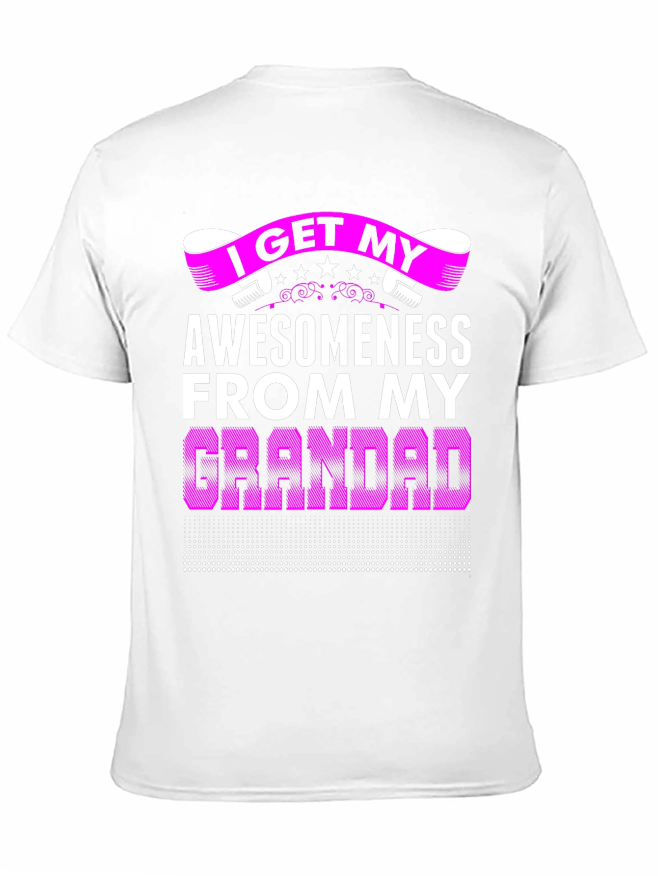 Awesomeness From My Grandad T-Shirt