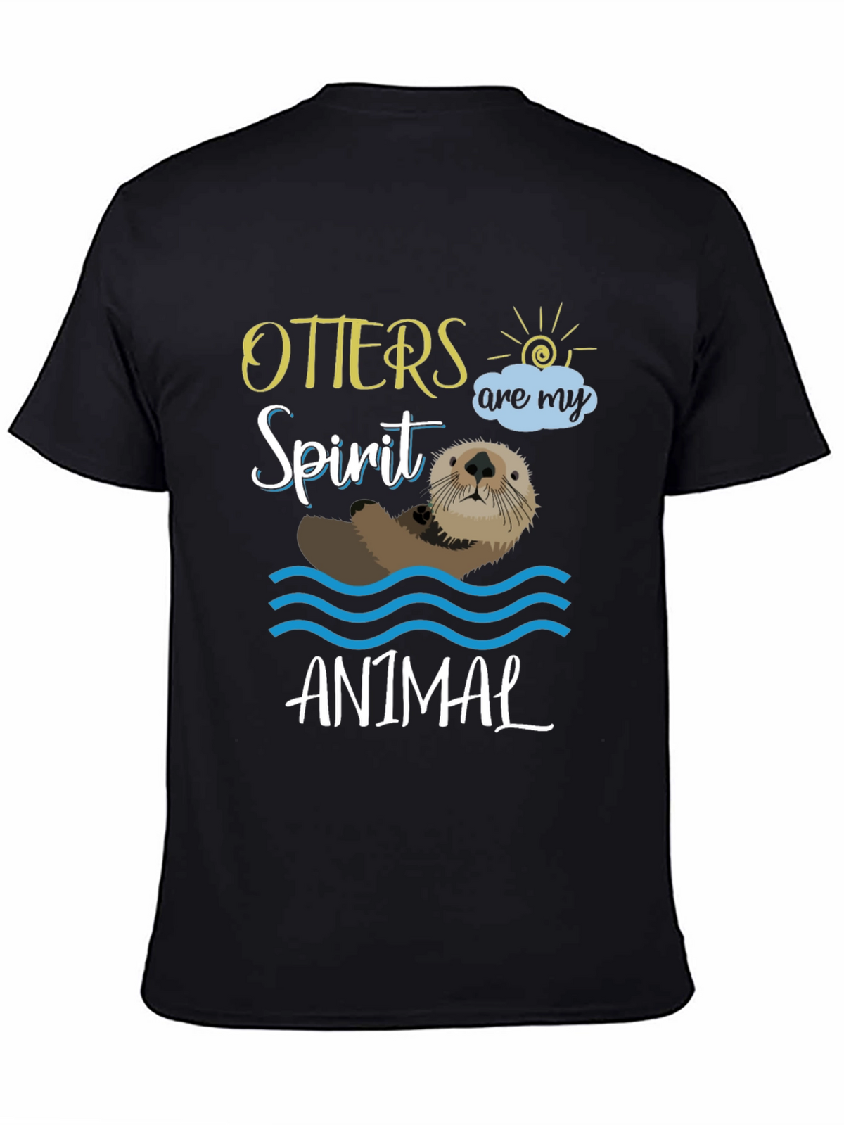 Otters Are My Spirit Animal T-Shirt