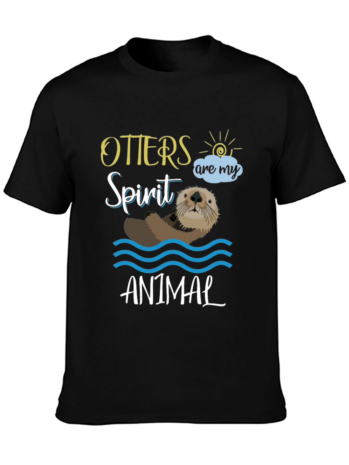 Otters Are My Spirit Animal T-Shirt