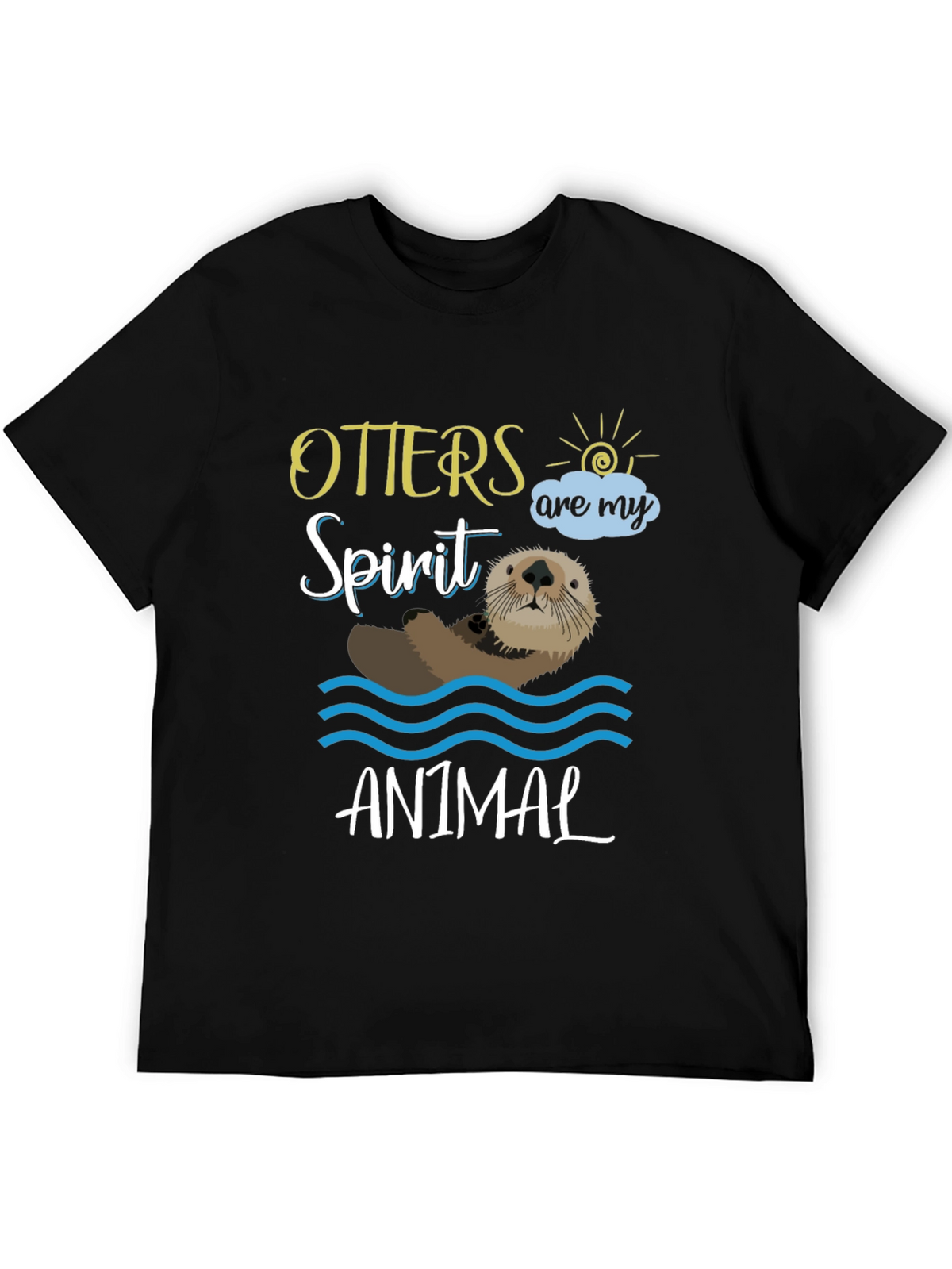 Otters Are My Spirit Animal T-Shirt
