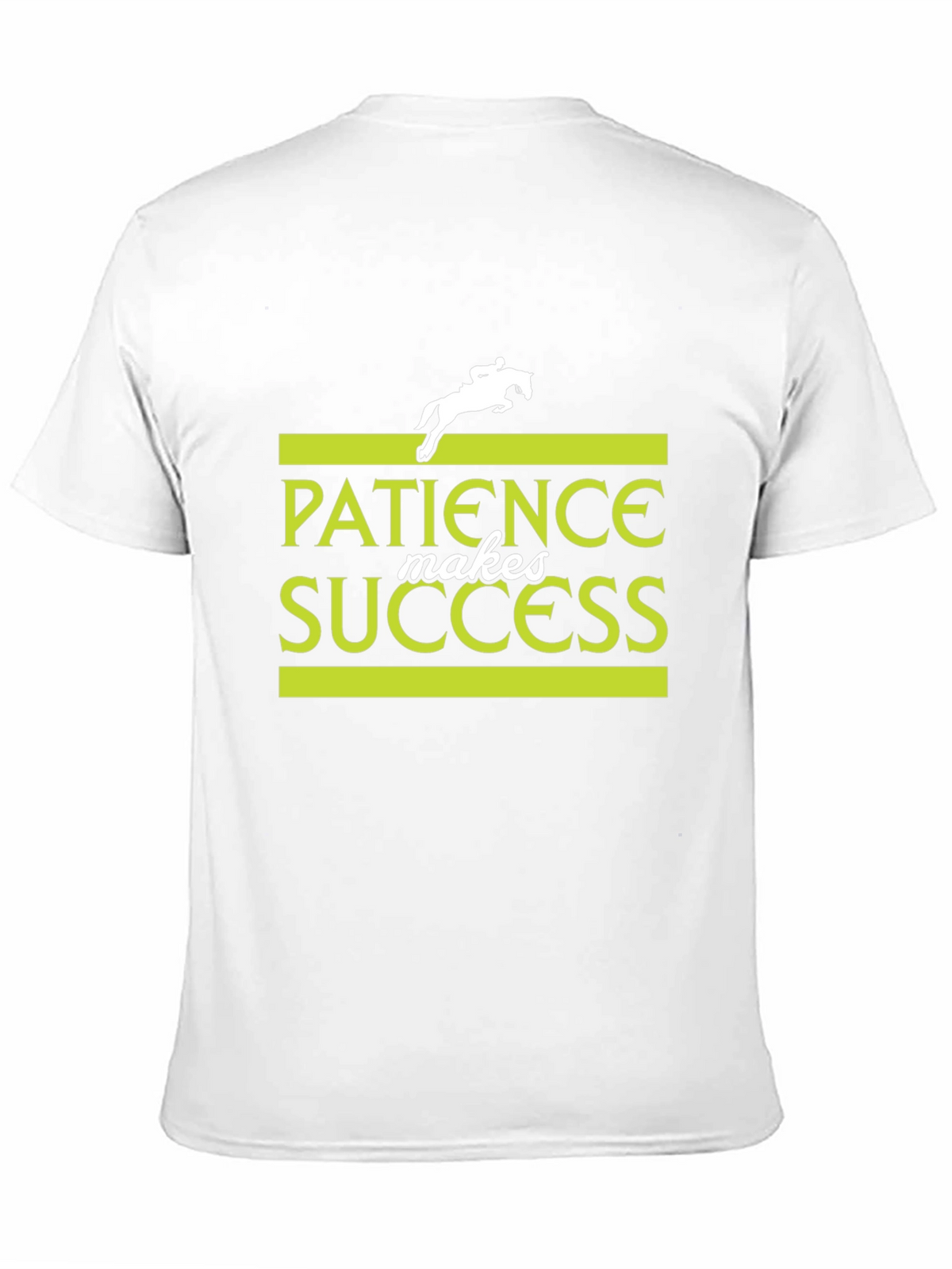 Patience Makes Success T-Shirt - Equestrian Design