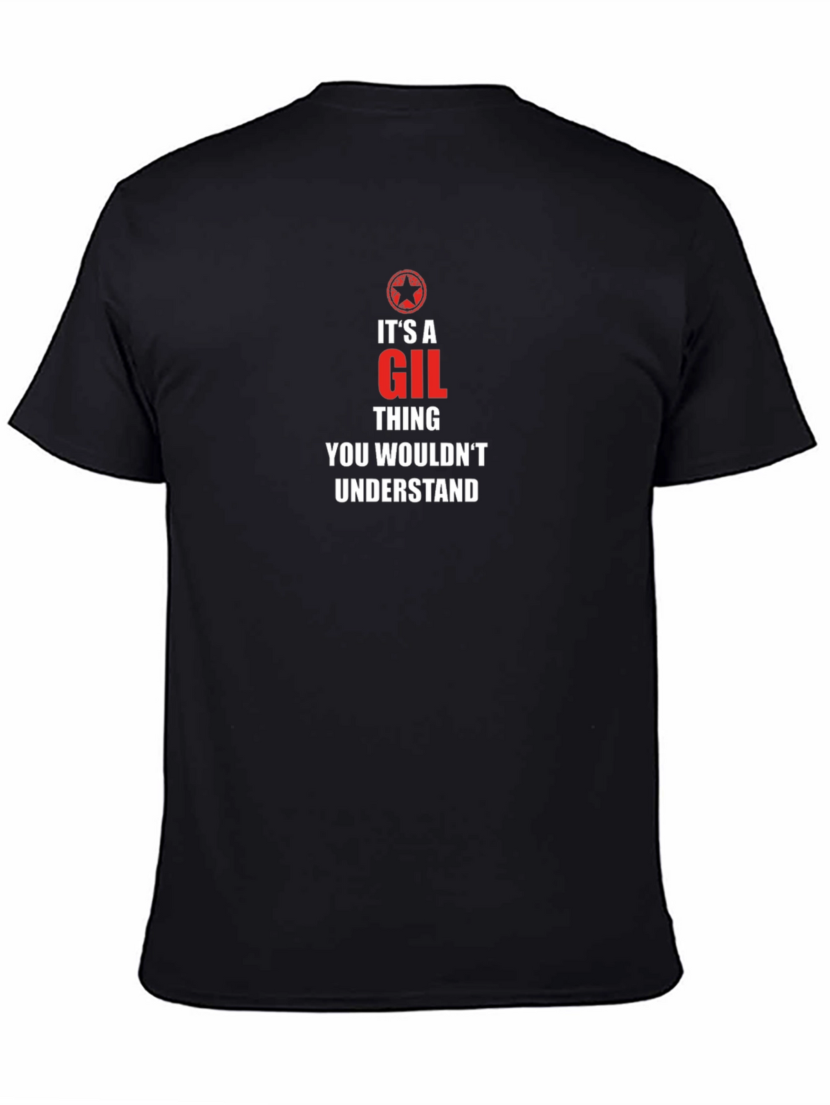 Its a GIL Thing T-Shirt