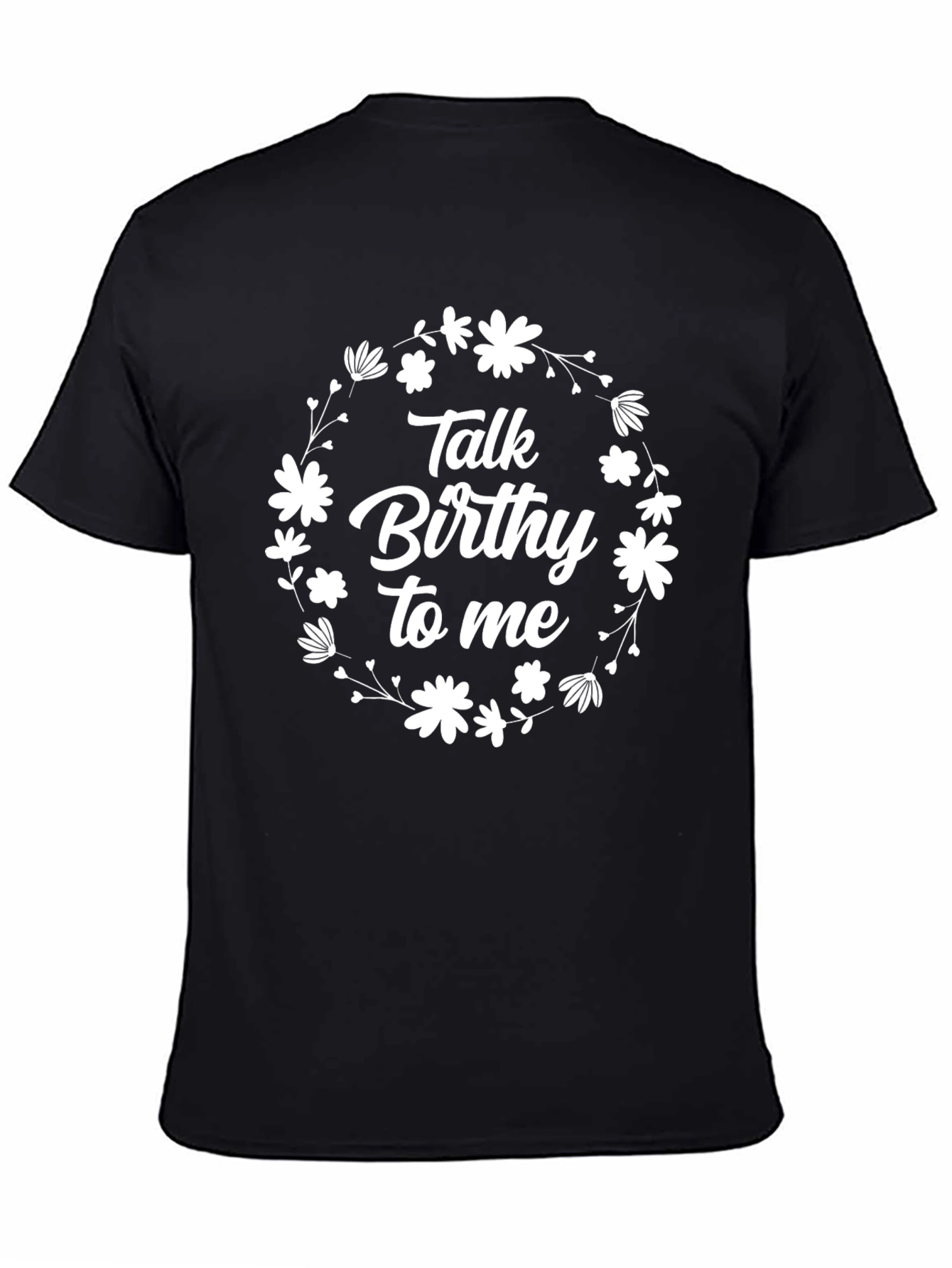 Talk Birthy to Me Graphic Tee