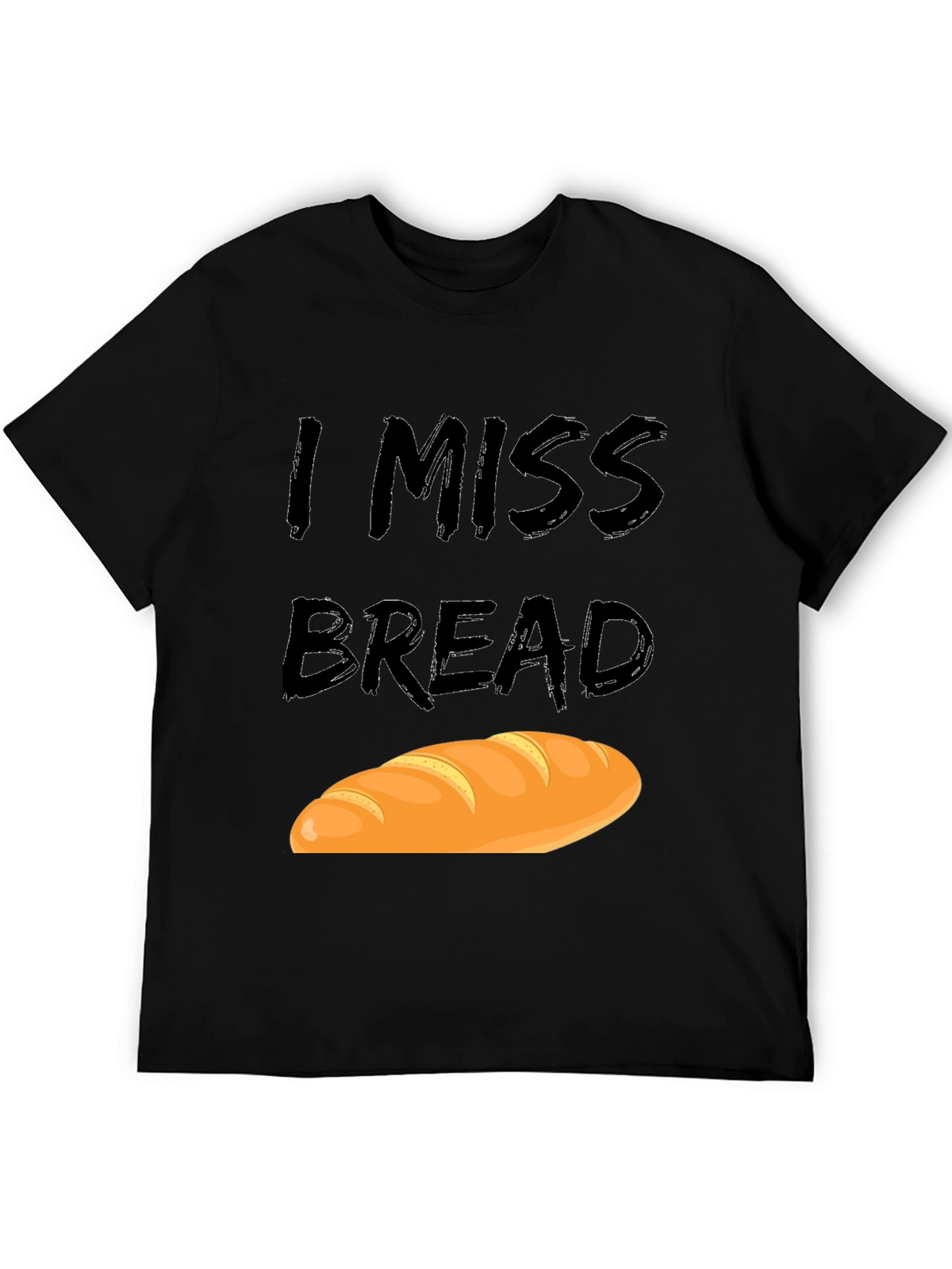 I Miss Bread Funny Food T-Shirt