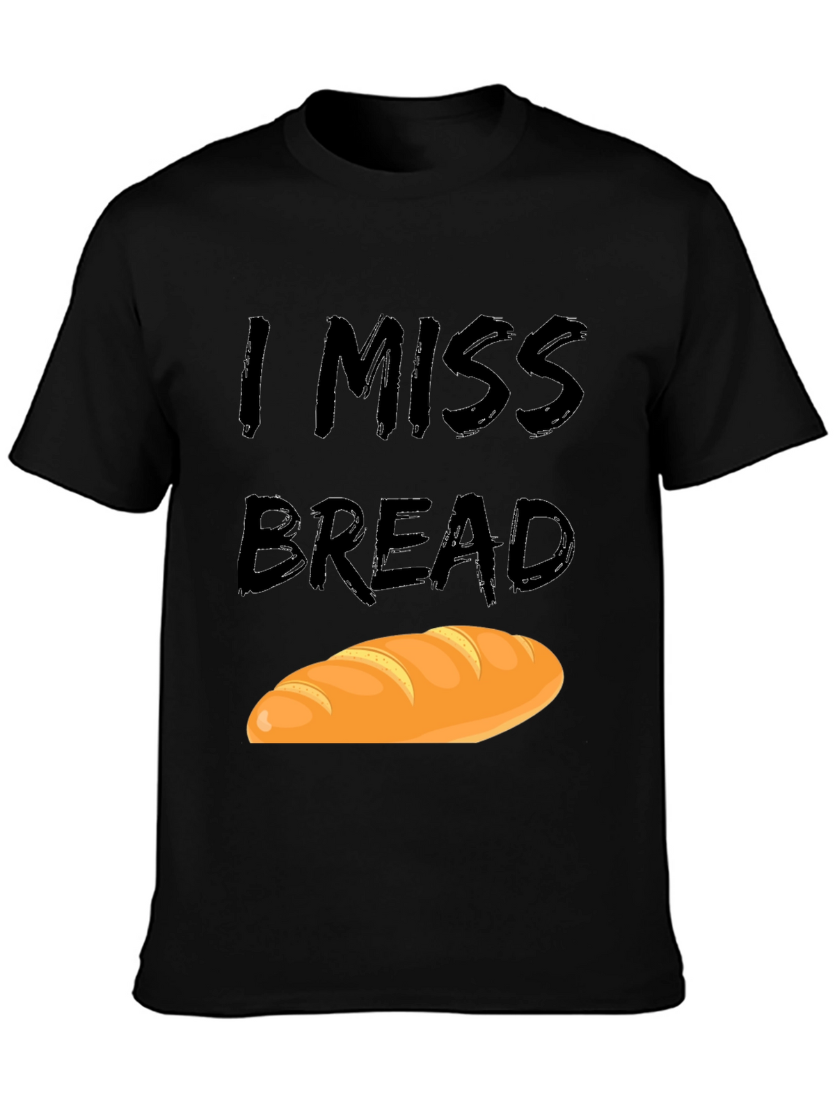 I Miss Bread Funny Food T-Shirt