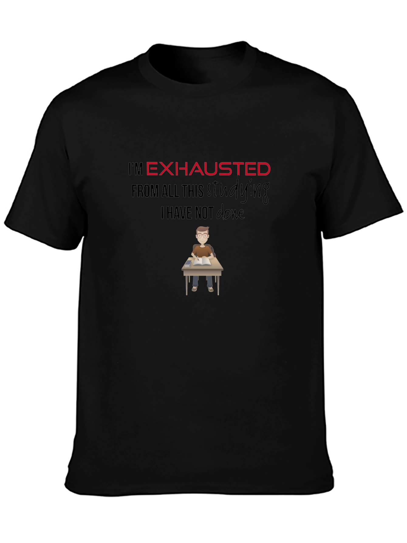 Exhausted Student Graphic Tee - Black Cotton T-Shirt