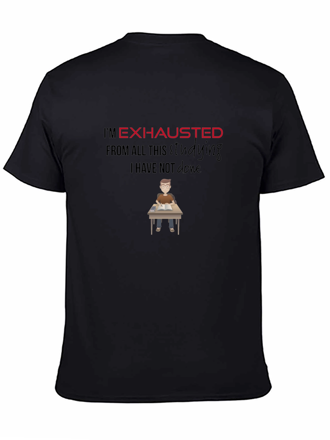 Exhausted Student Graphic Tee - Black Cotton T-Shirt