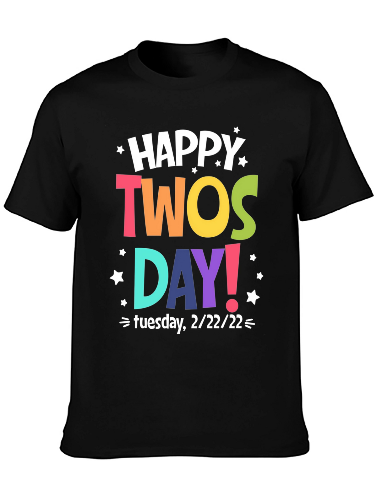 Happy Twosday Tuesday 2/22/22 T-Shirt