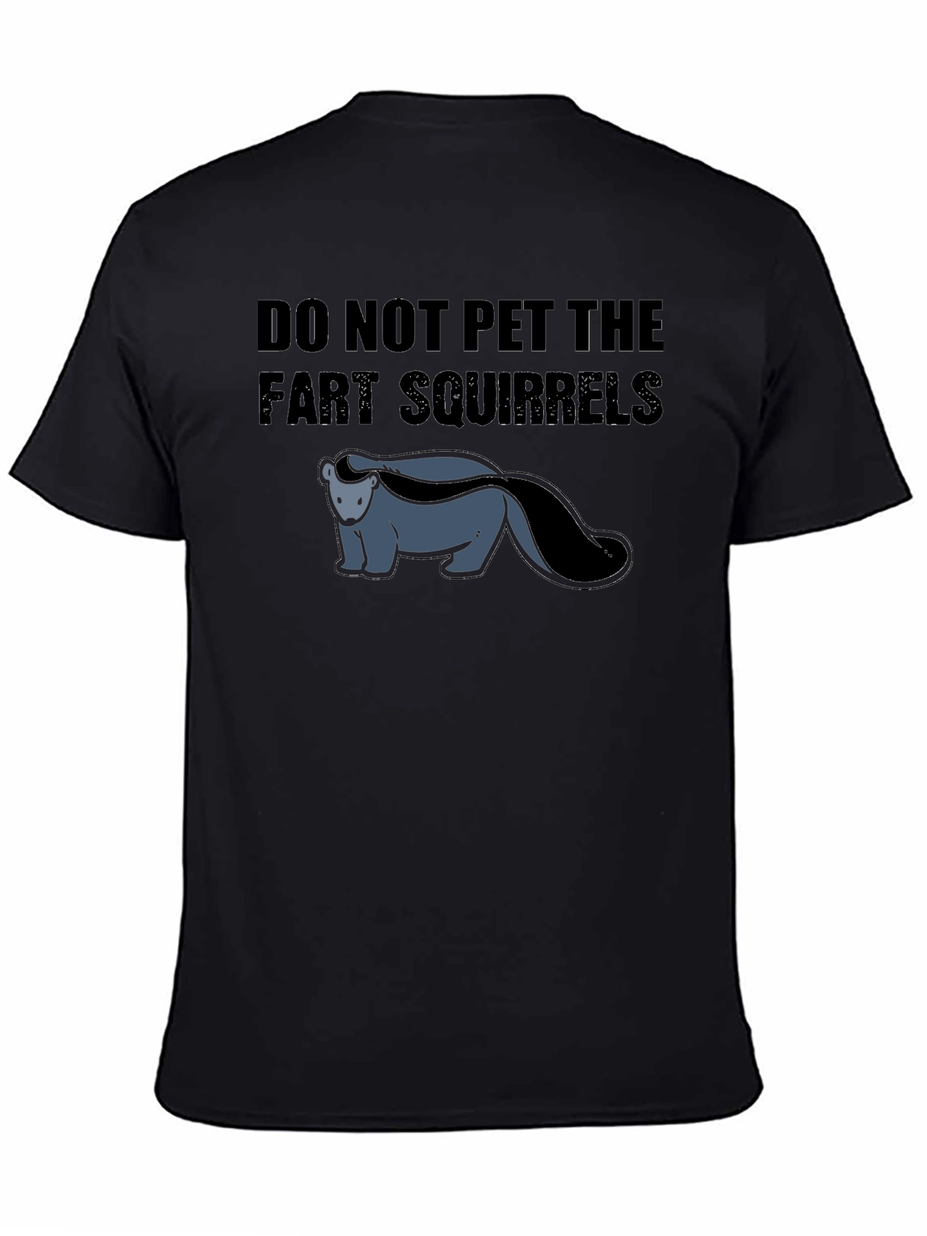 Do Not Pet The Fart Squirrels Funny Graphic T-Shirt