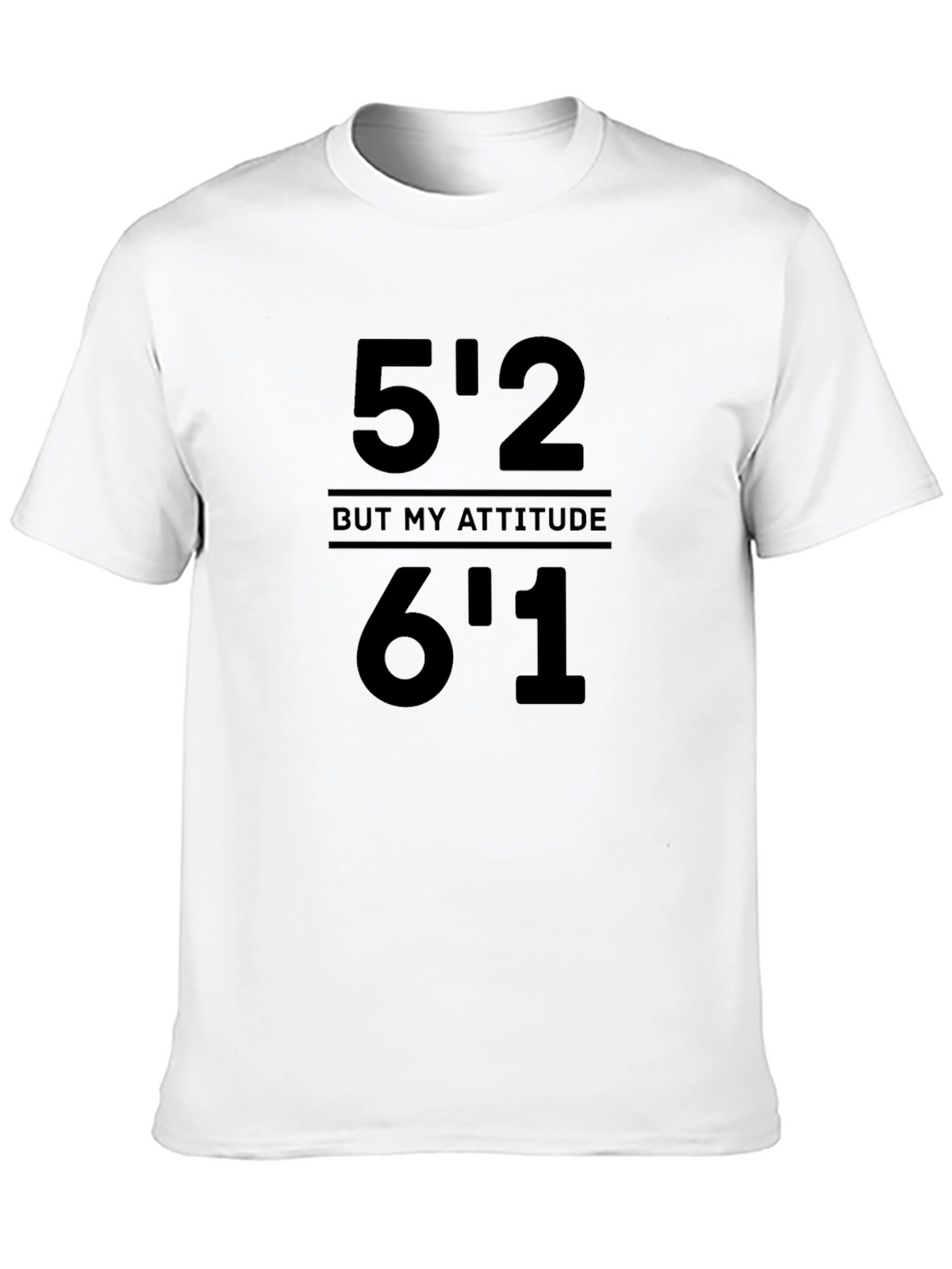 Funny Attitude T-Shirt - 52 But My Attitude 61