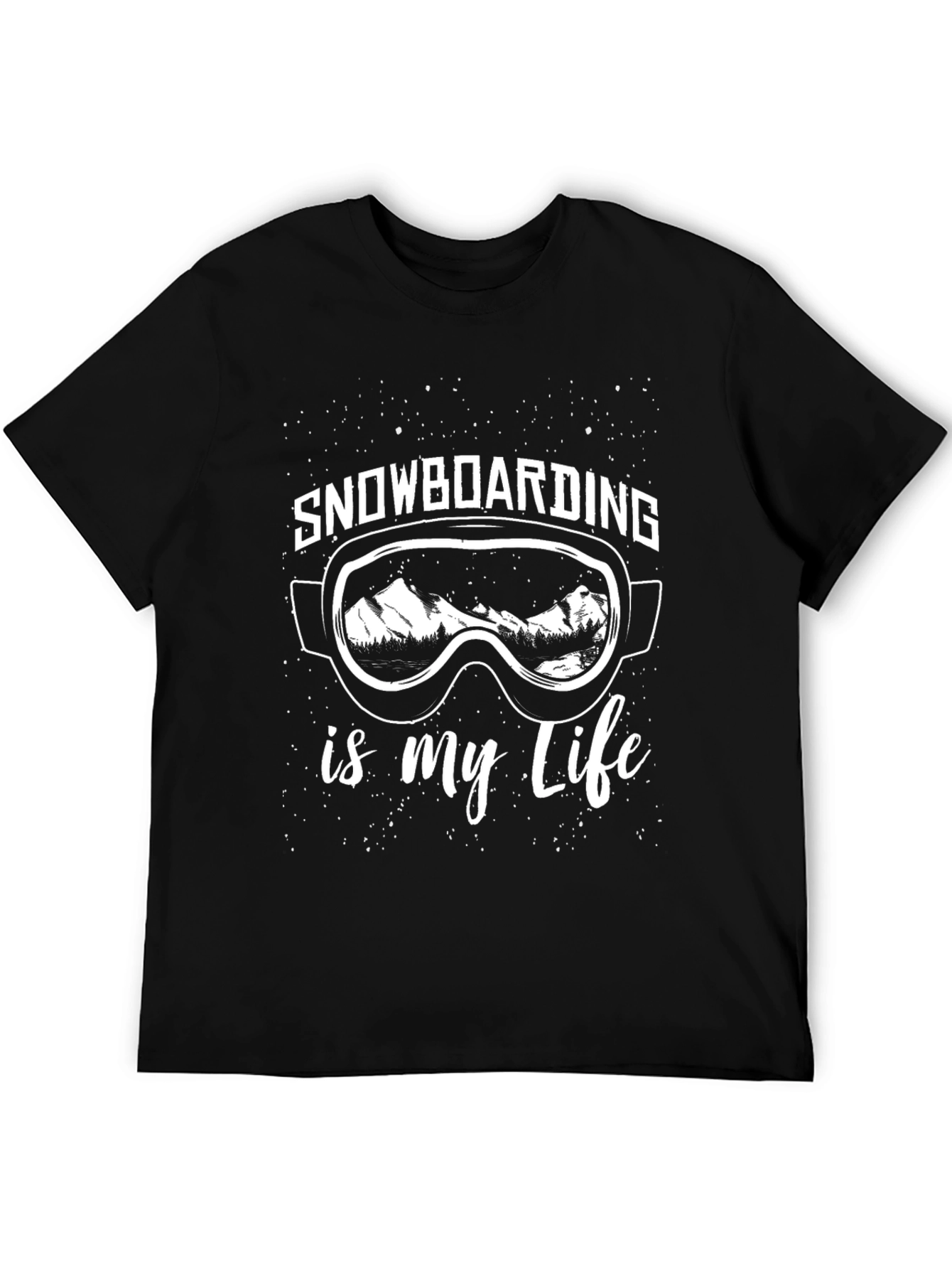 Snowboarding is My Life T-Shirt