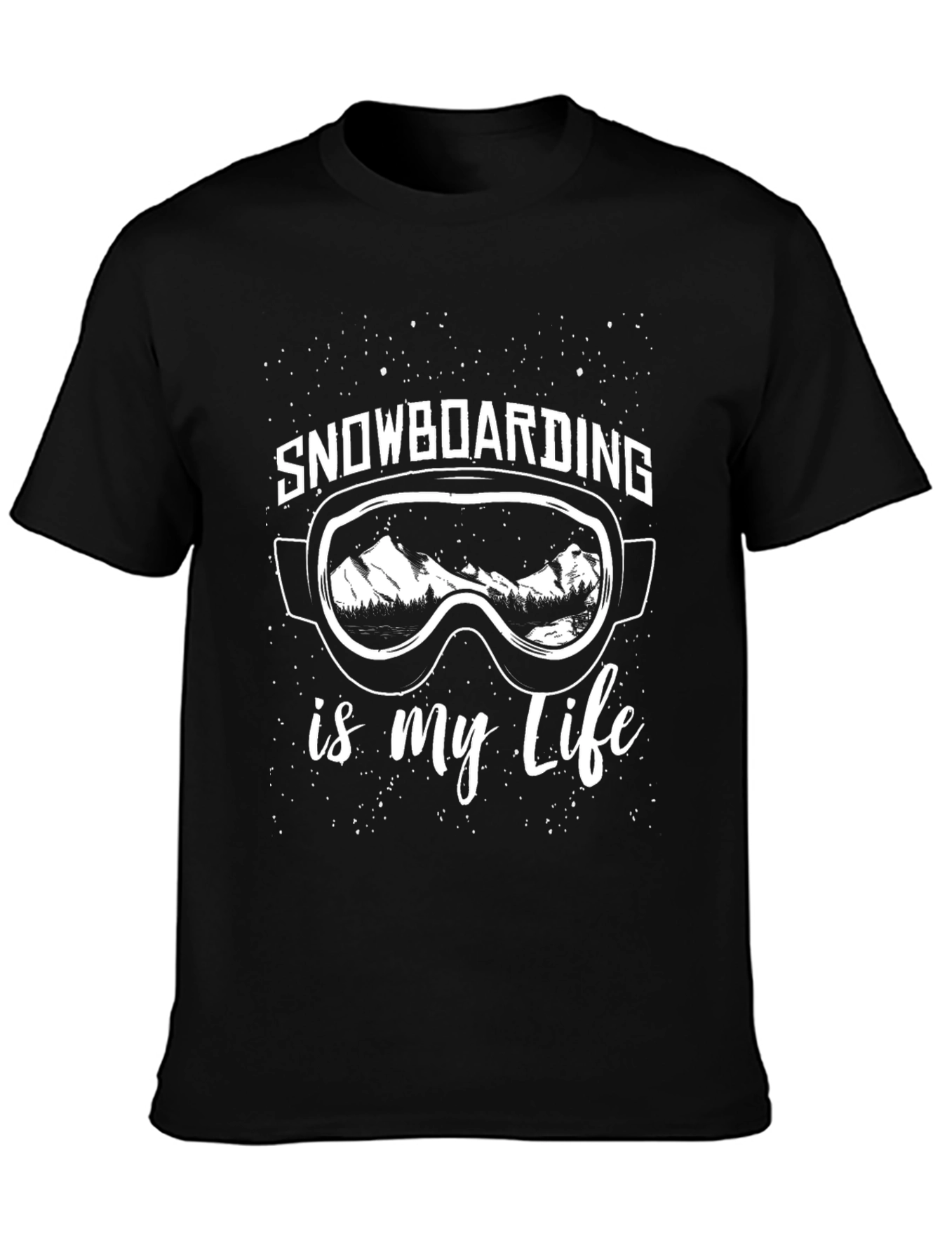 Snowboarding is My Life T-Shirt