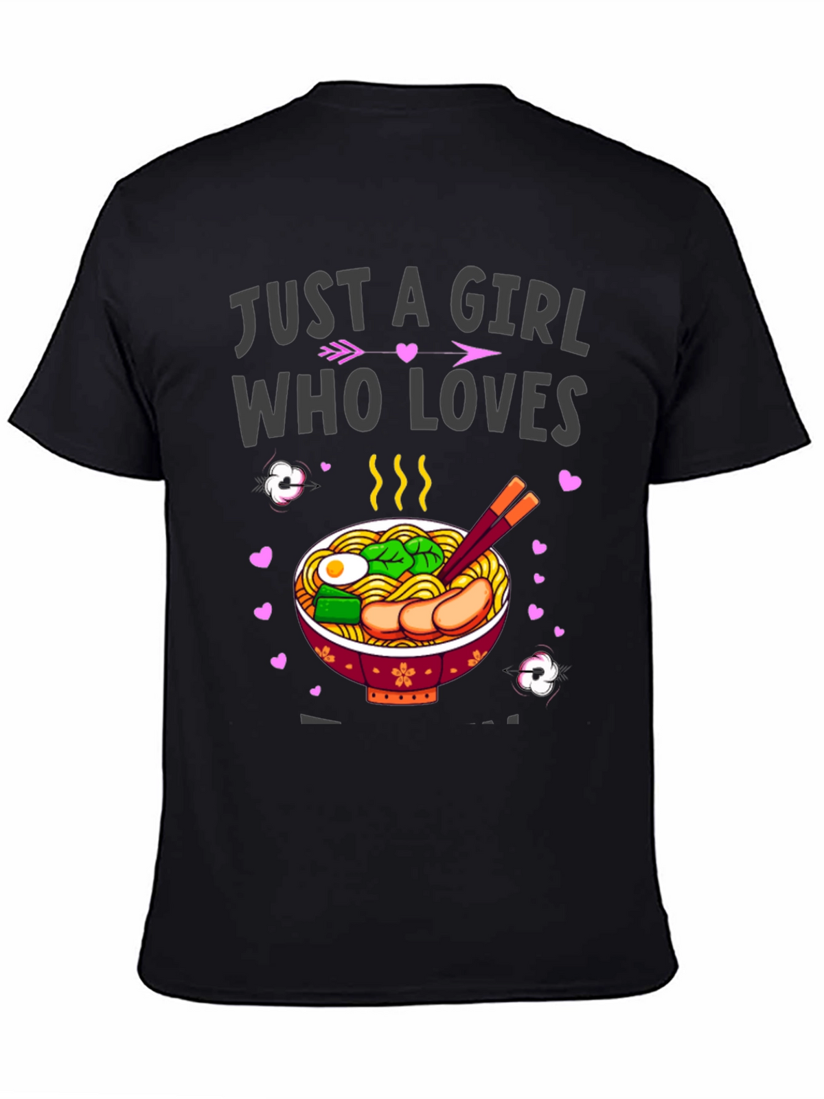 Just a Girl Who Loves Ramen T-Shirt