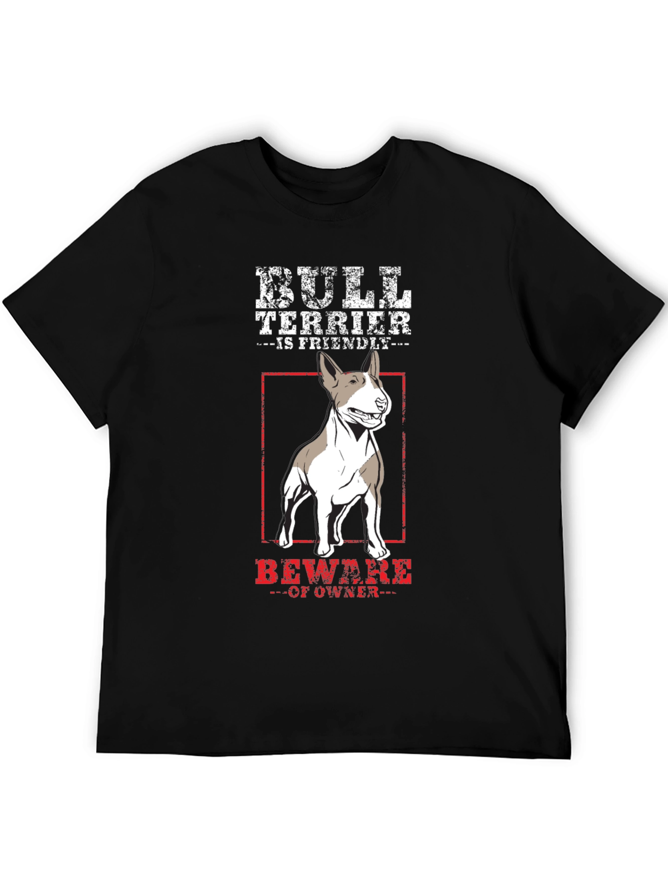 Bull Terrier Is Friendly Mens Black T-Shirt