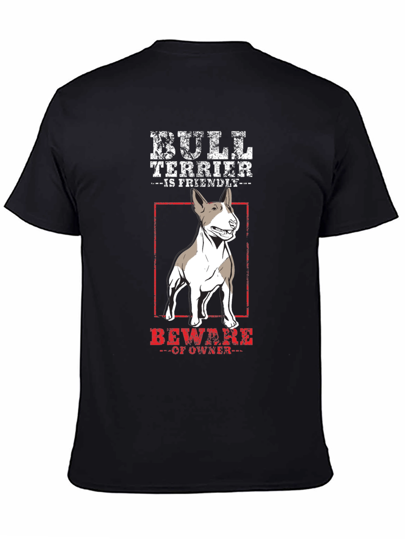 Bull Terrier Is Friendly Mens Black T-Shirt