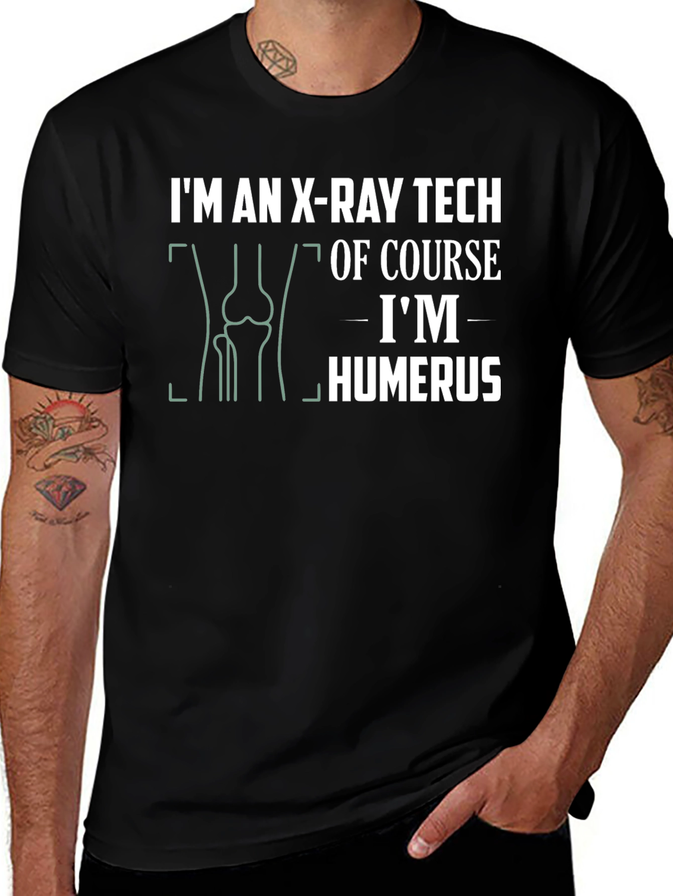X-Ray Tech Humor T-Shirt: Im Humerus!