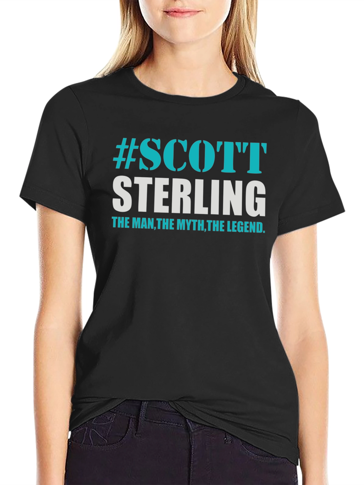 Scott Sterling T-Shirt: The Man The Myth The Legend