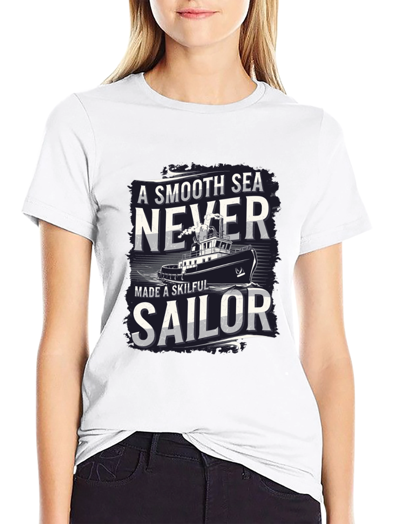 Smooth Sea Never Made a Skilful Sailor T-Shirt
