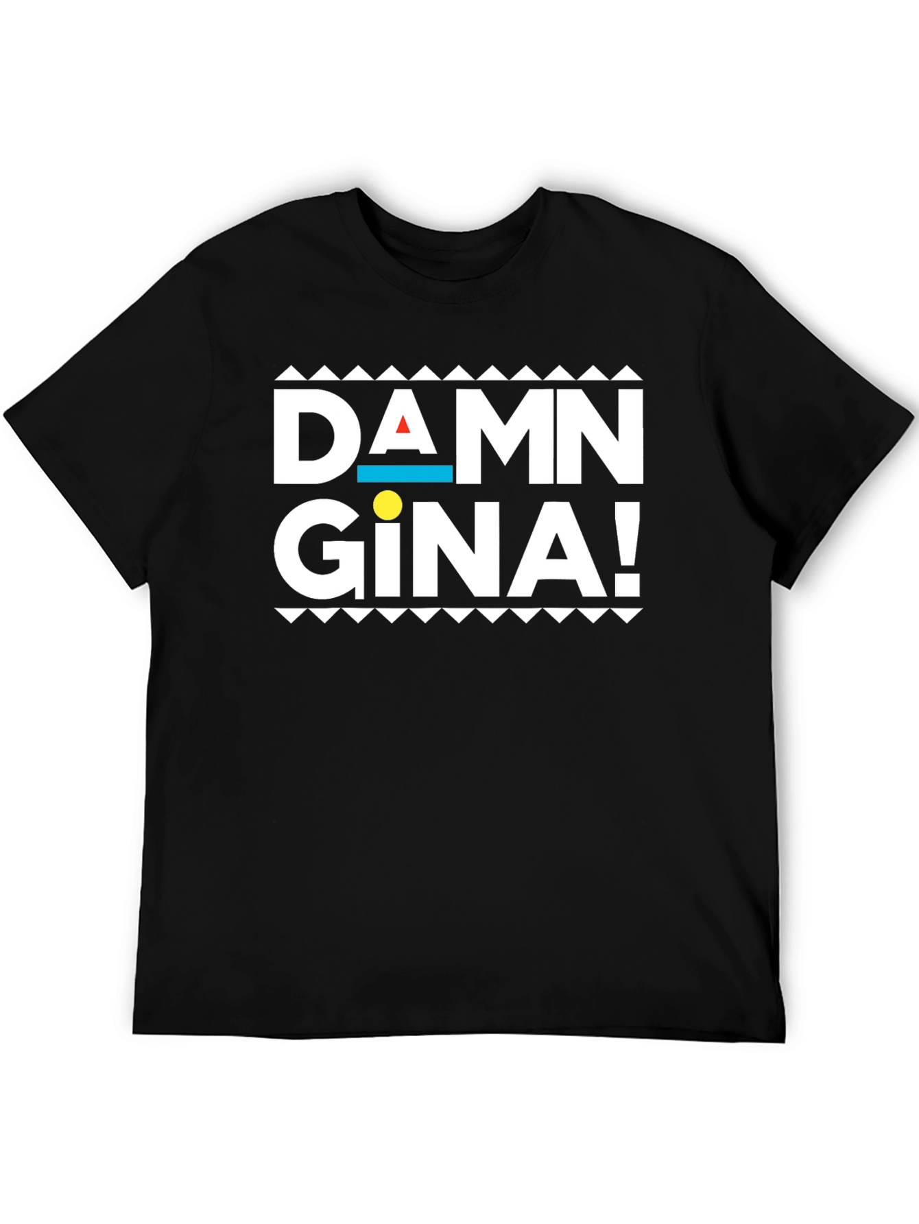 Damn Gina! Graphic T-Shirt