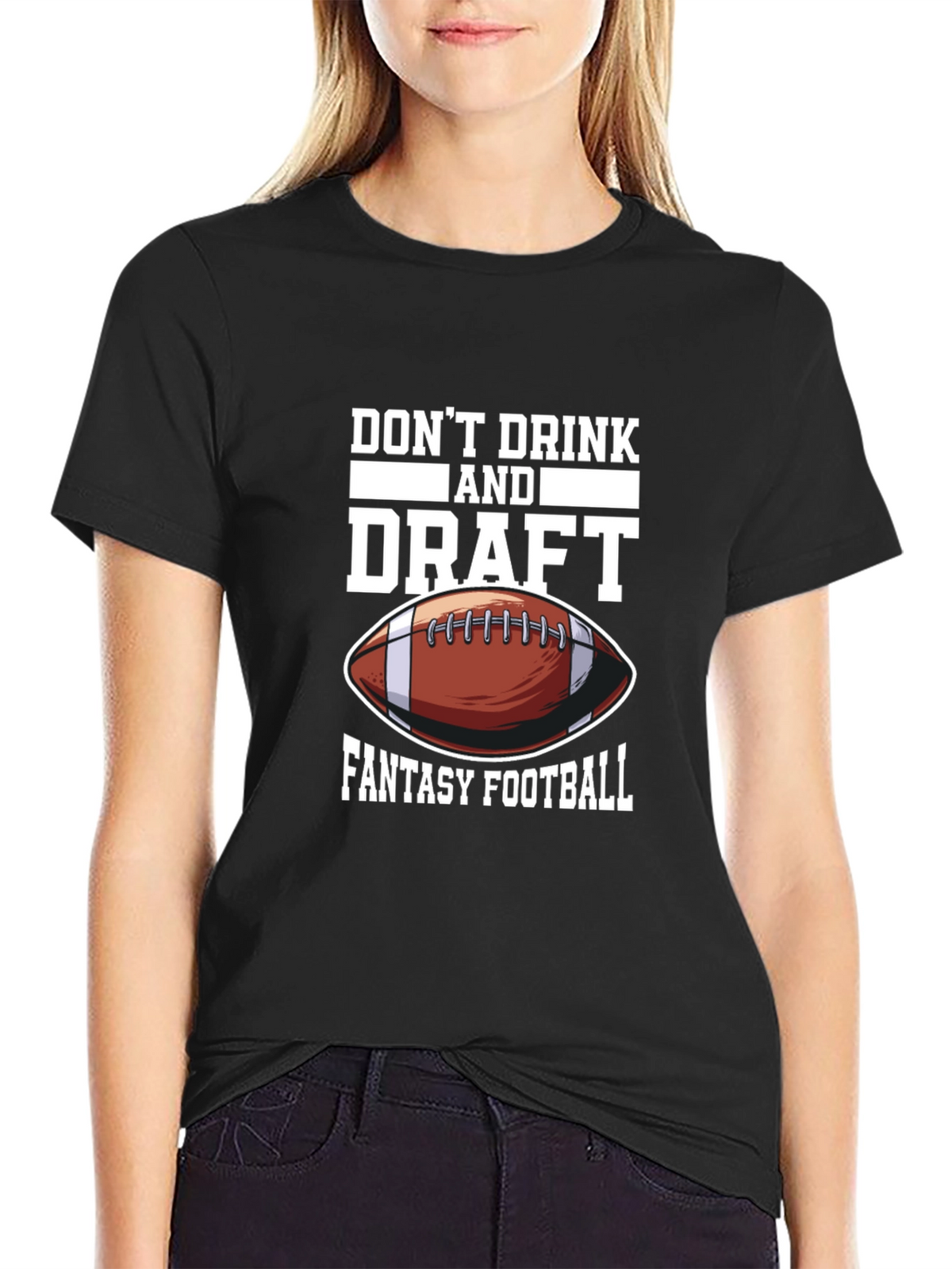 Dont Drink & Draft Fantasy Football Graphic Tee