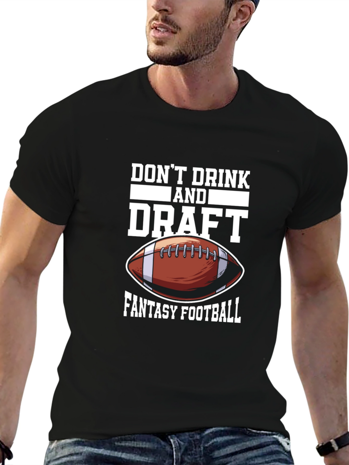 Dont Drink & Draft Fantasy Football Graphic Tee