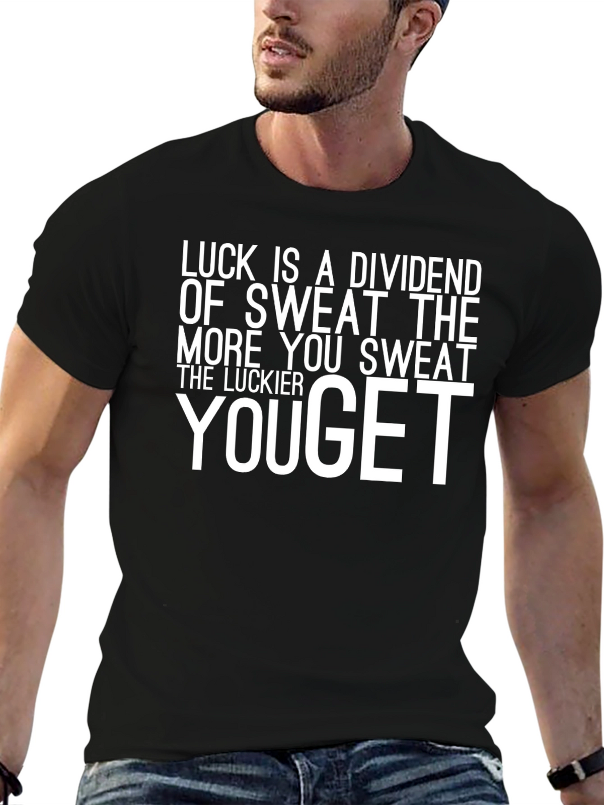 Luck Sweat Motivation T-Shirt
