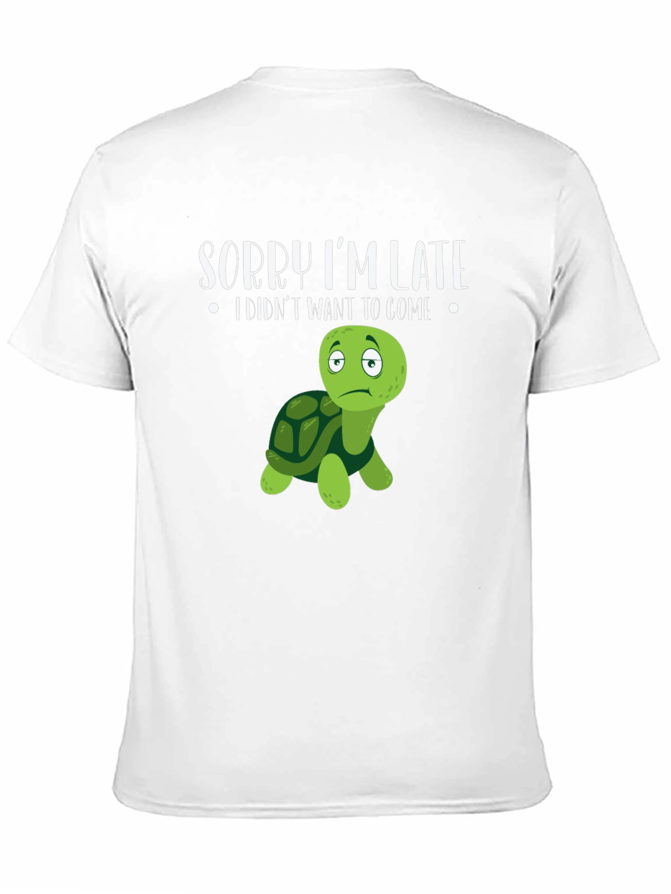 Sorry Im Late Turtle Graphic Tee