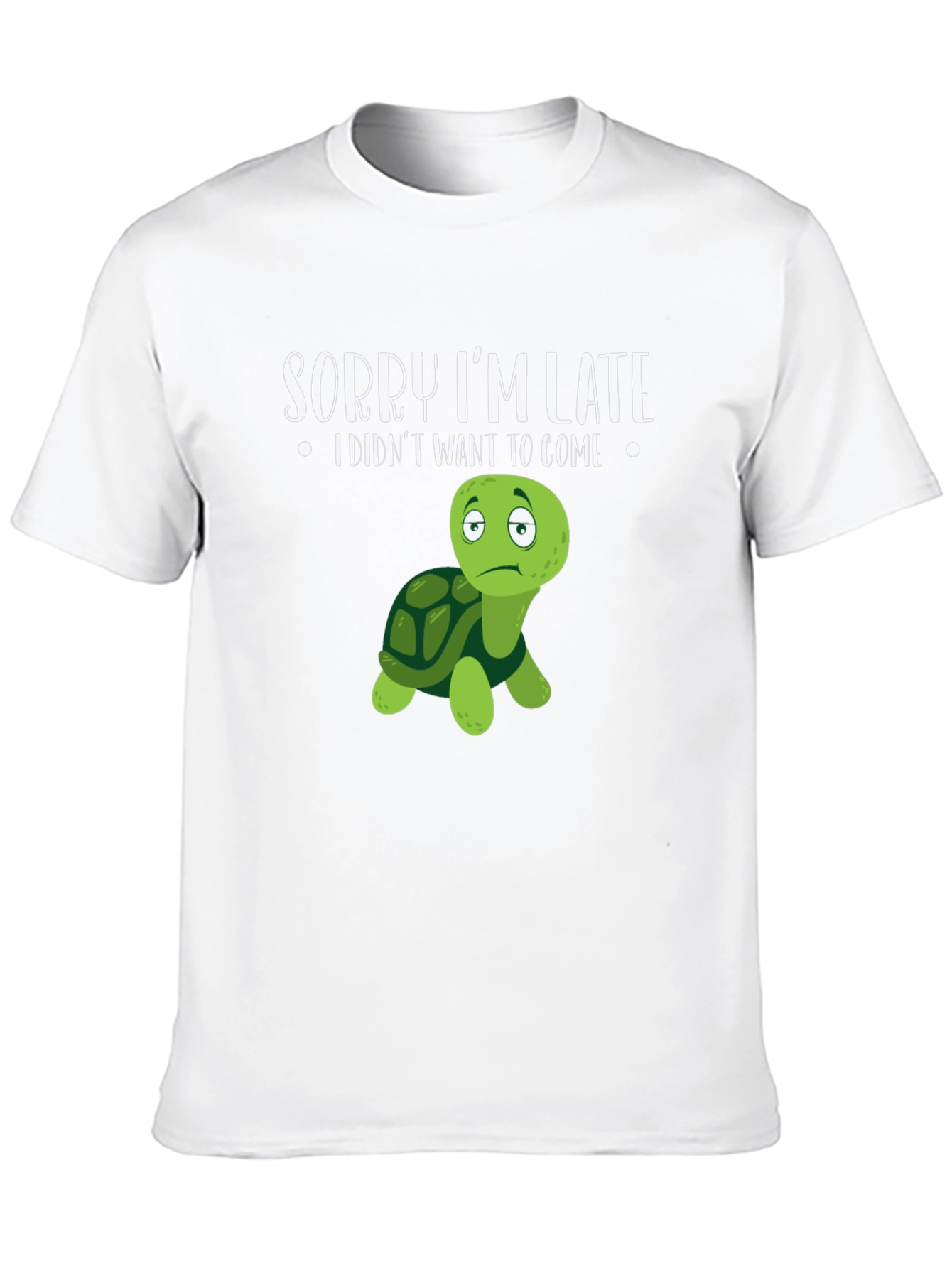 Sorry Im Late Turtle Graphic Tee