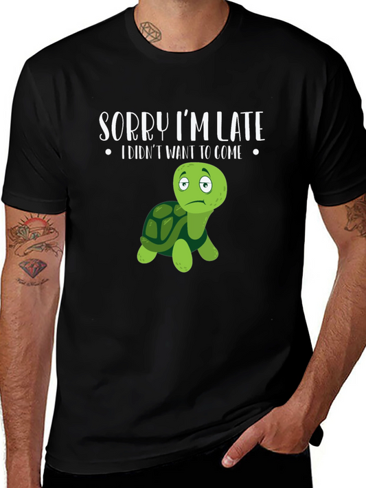 Sorry Im Late Turtle Graphic Tee