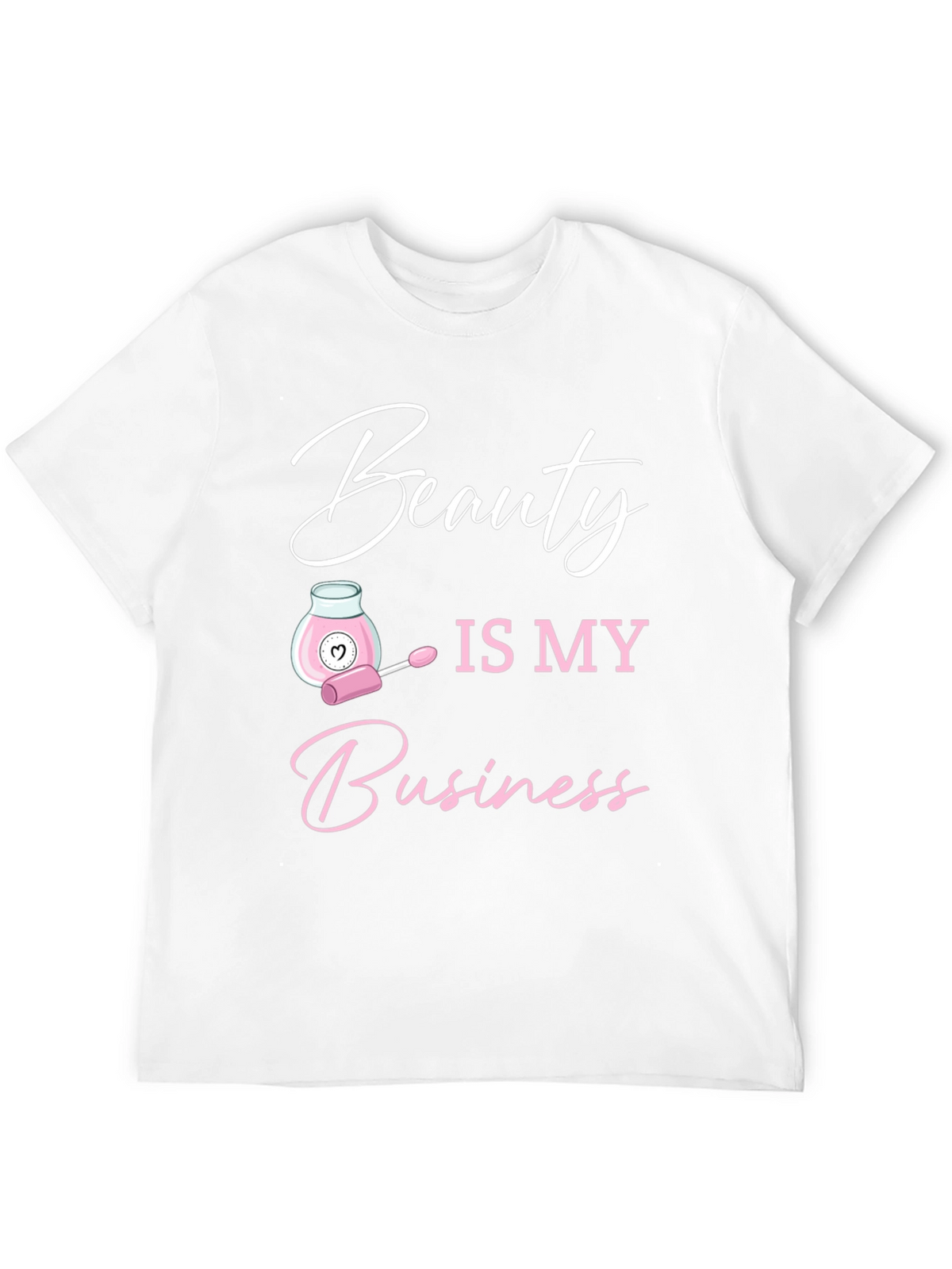 Beauty Is My Business Graphic T-Shirt