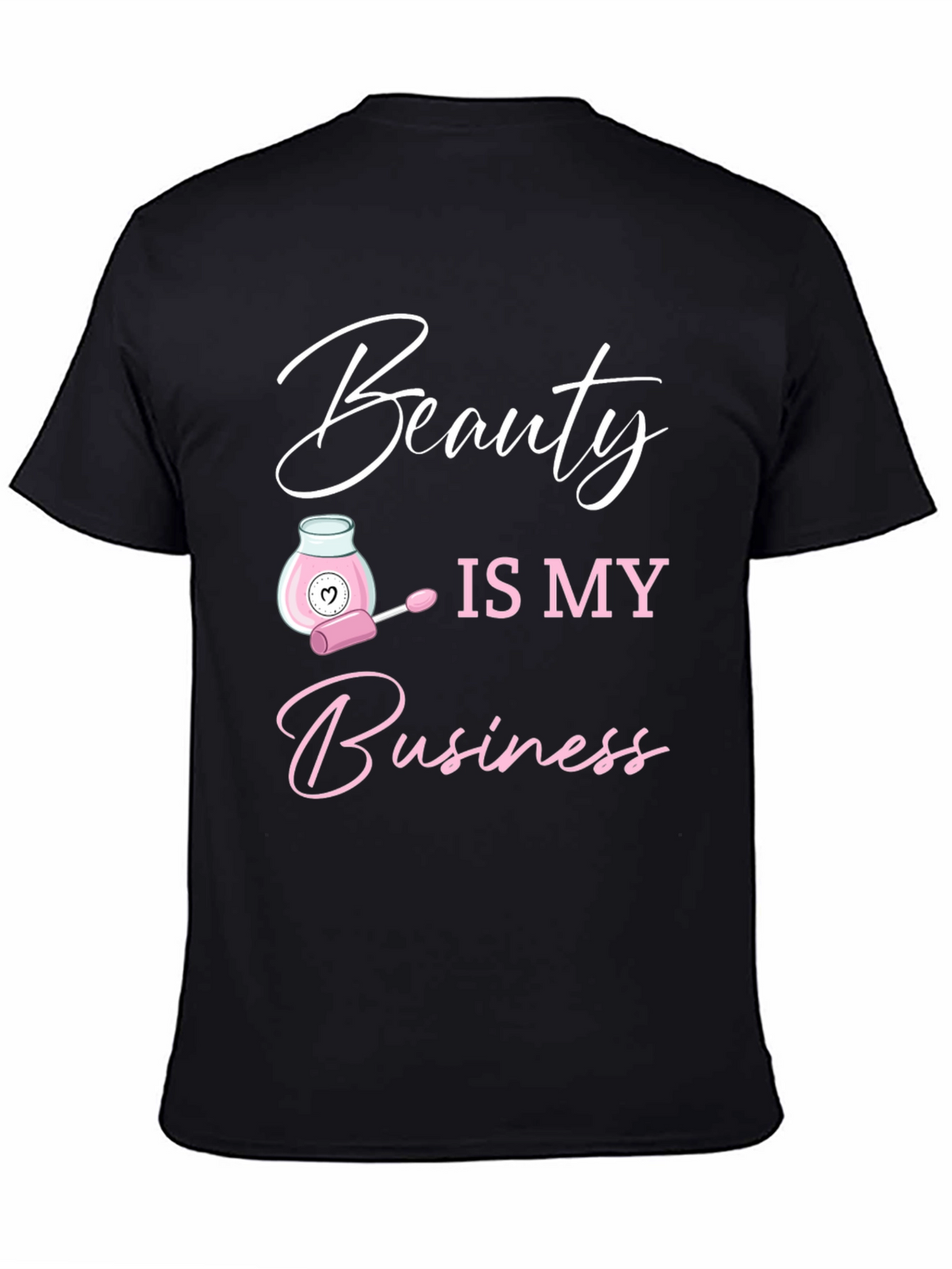 Beauty Is My Business Graphic T-Shirt