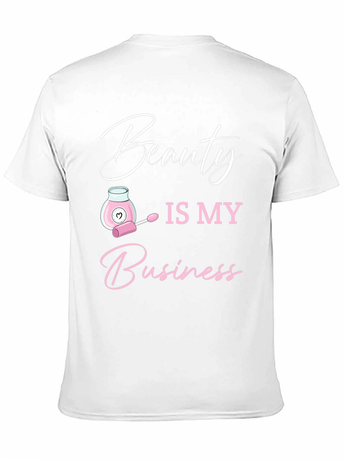 Beauty Is My Business Graphic T-Shirt