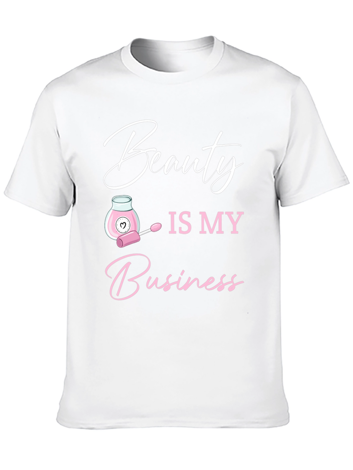 Beauty Is My Business Graphic T-Shirt
