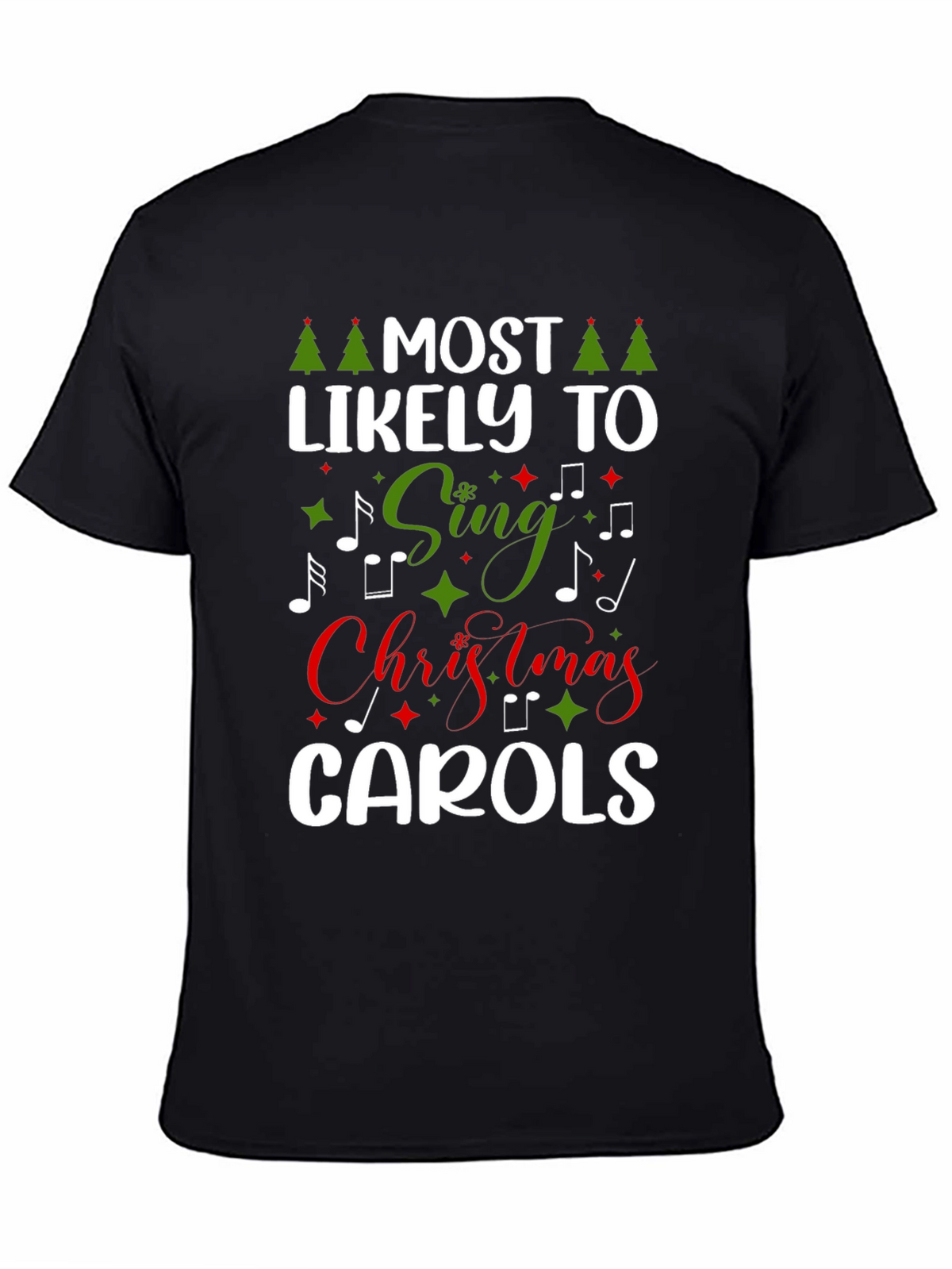 Most Likely to Sing Christmas Carols T-Shirt
