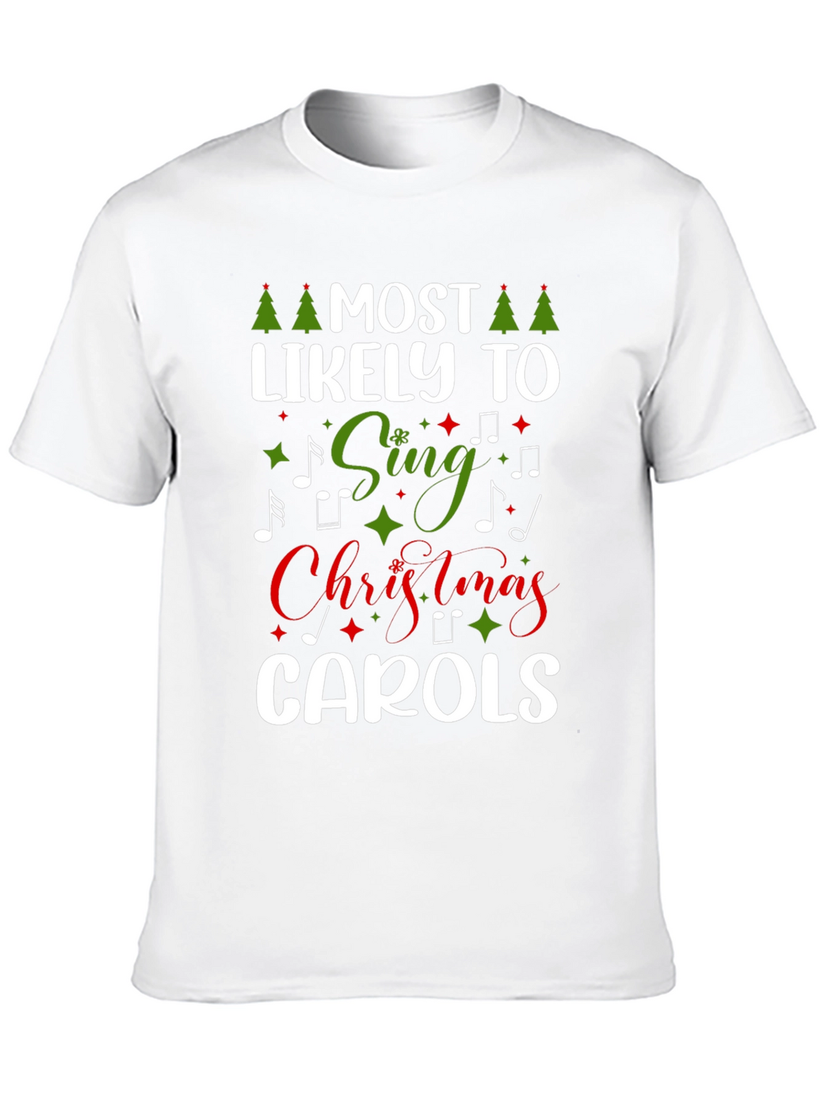 Most Likely to Sing Christmas Carols T-Shirt