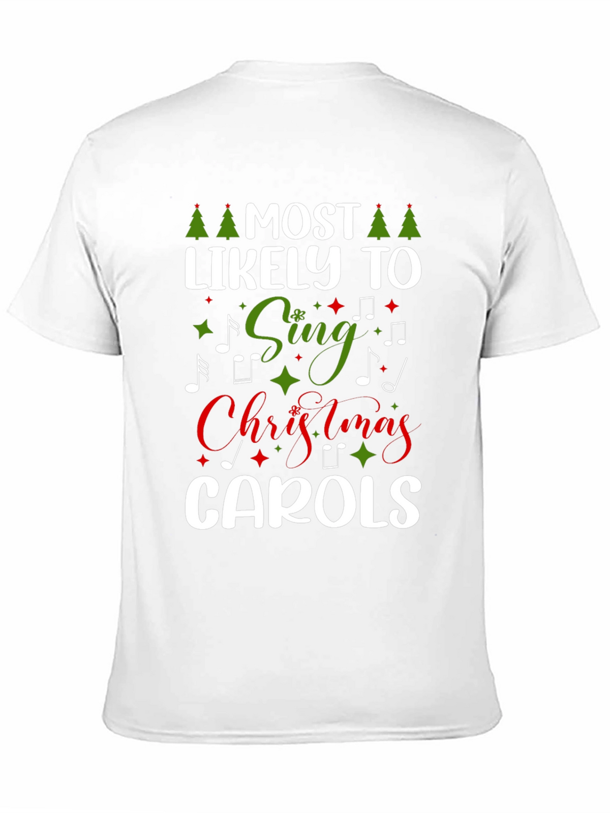 Most Likely to Sing Christmas Carols T-Shirt