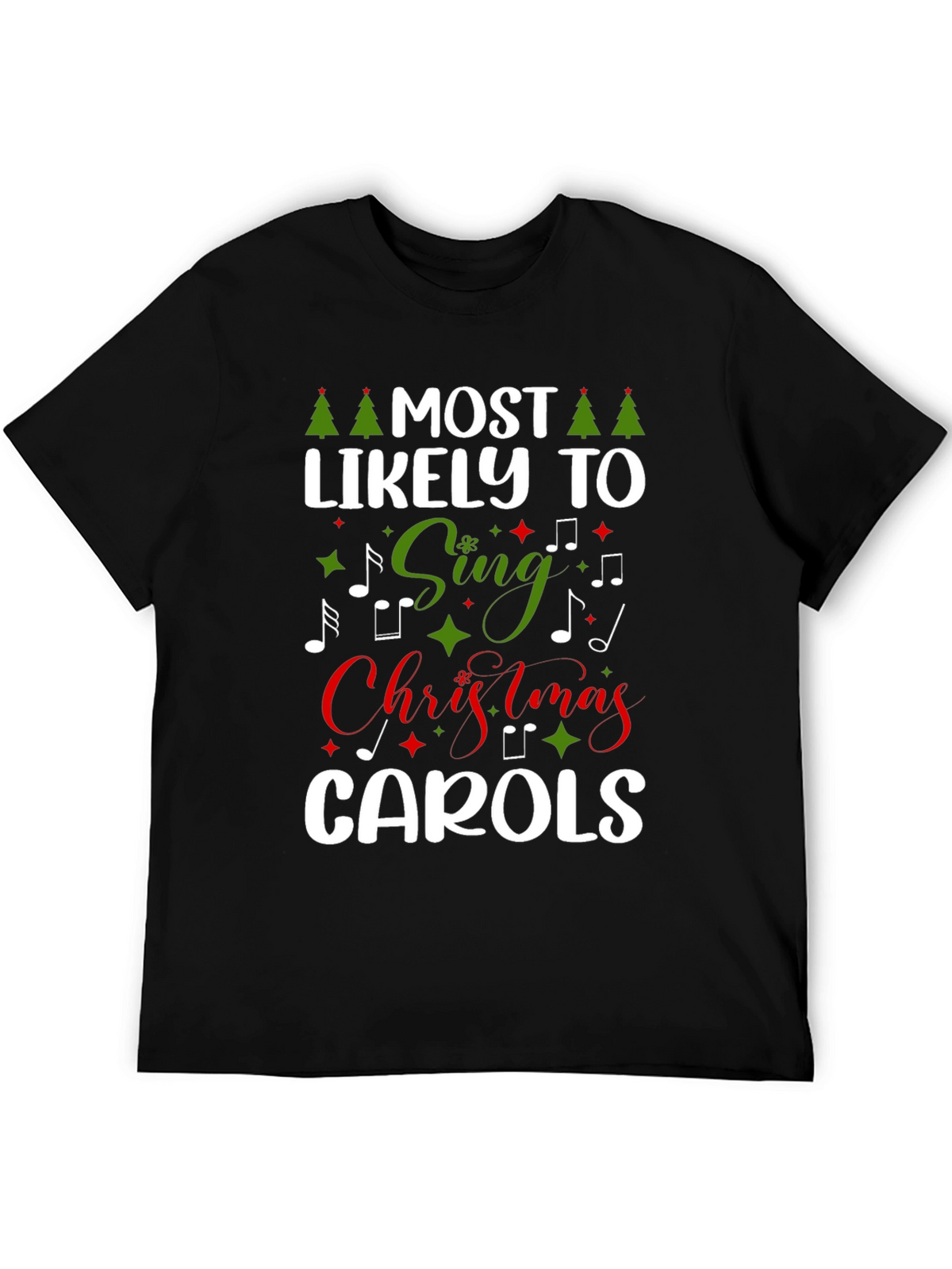 Most Likely to Sing Christmas Carols T-Shirt