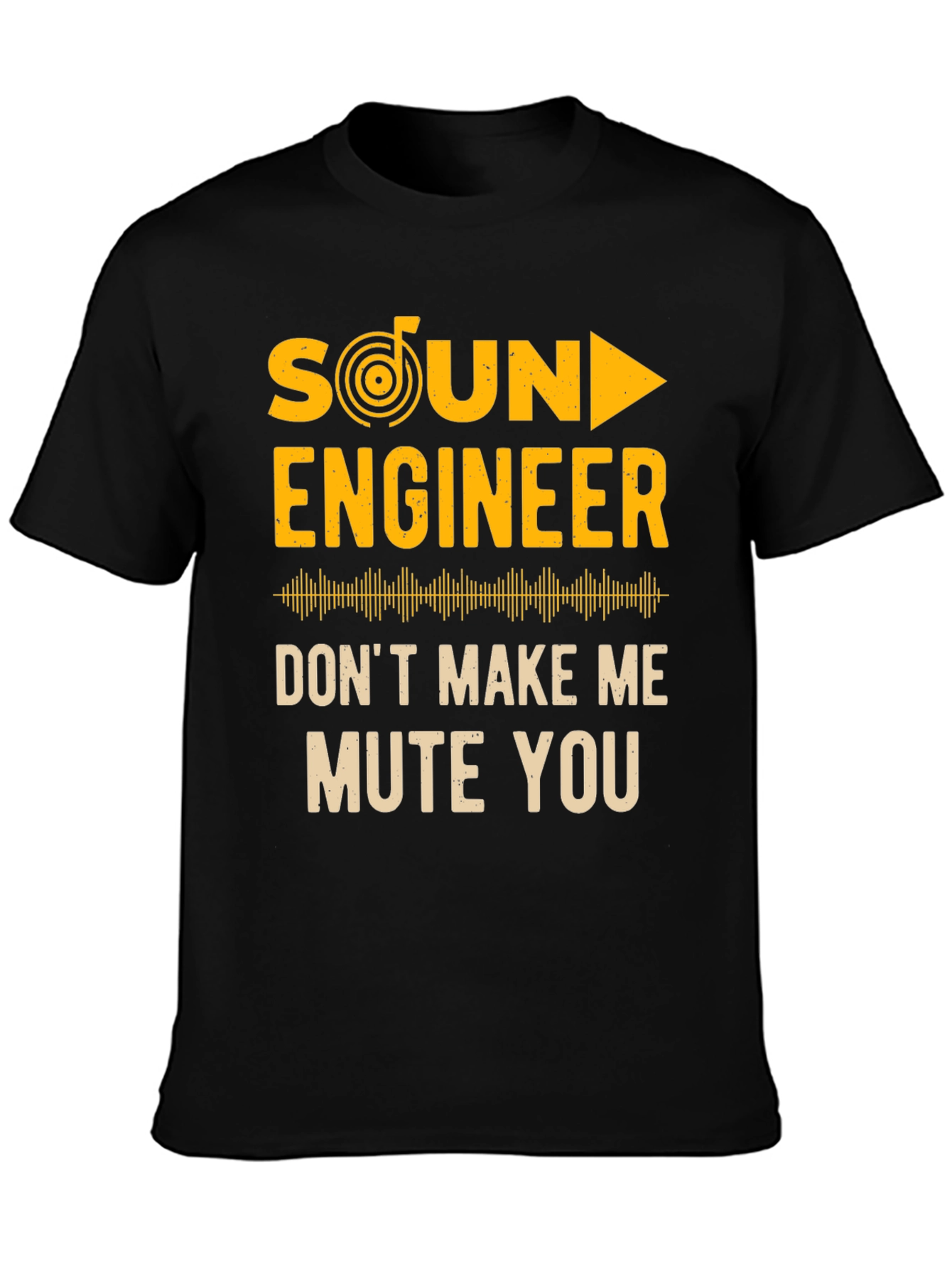 Sound Engineer Graphic Tee - Mute You Humor