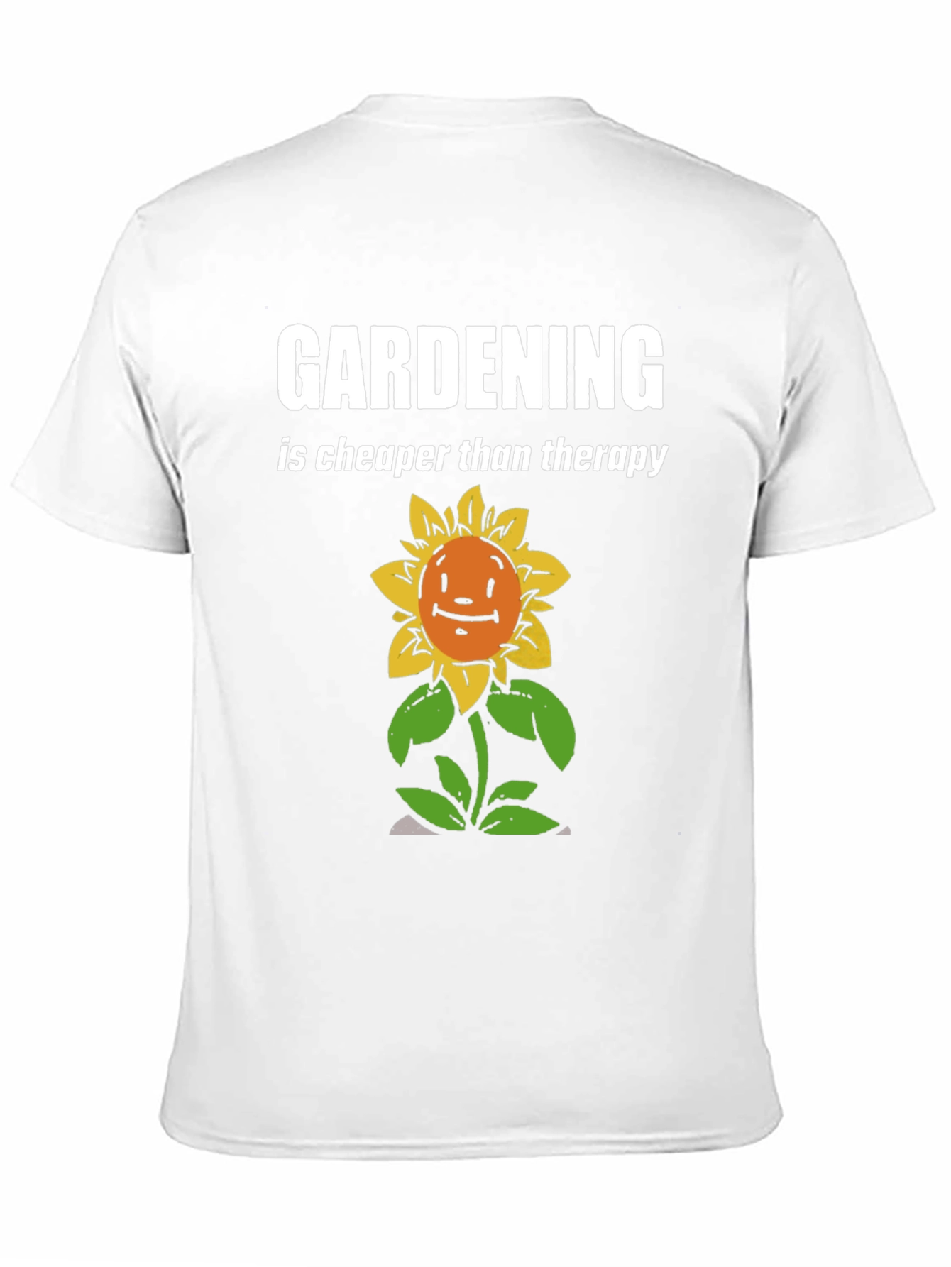 Gardening Therapy T-Shirt - Sunflower Humor