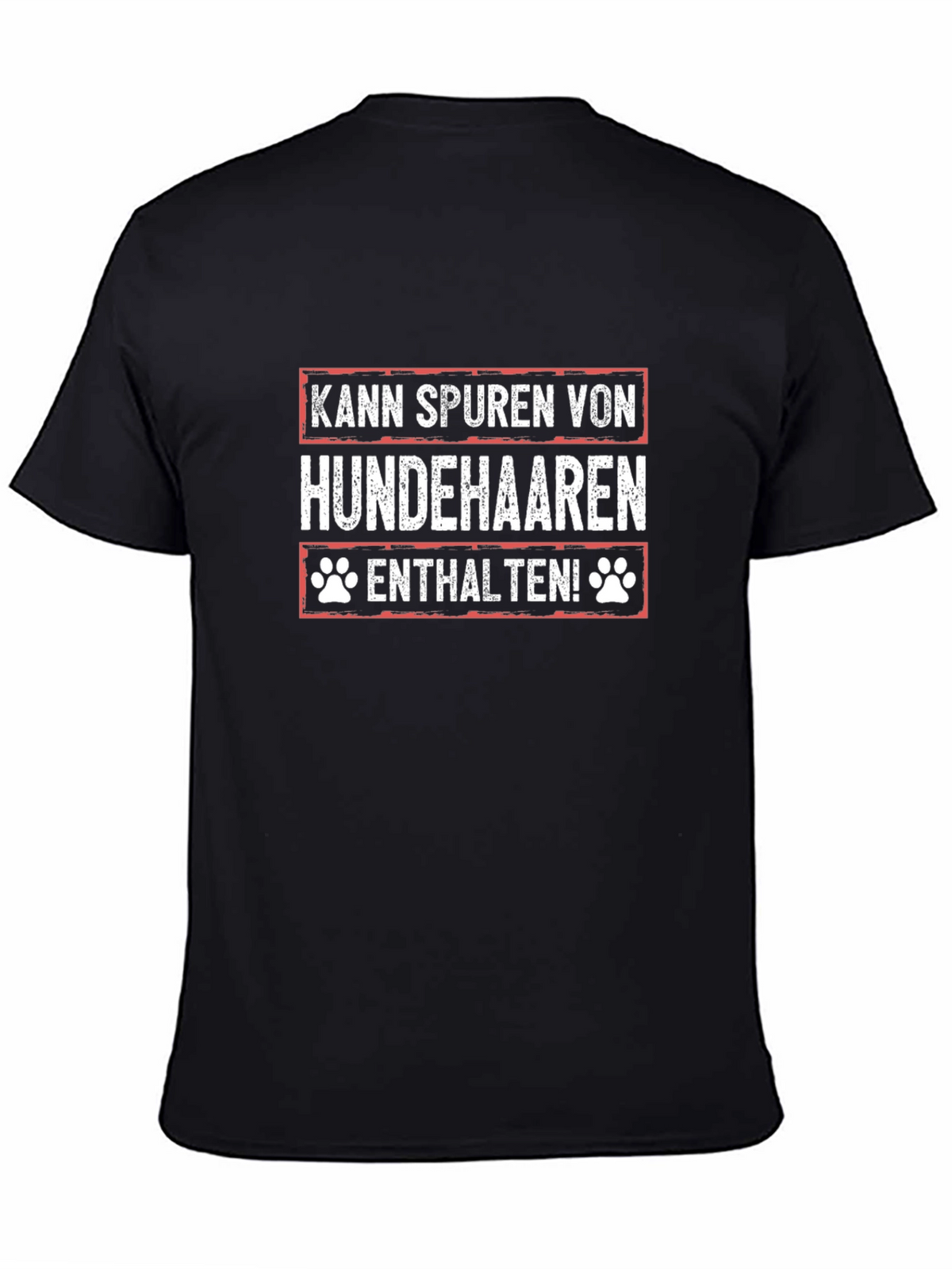 Kann Spuren Von Hundehaaren Enthalten T-Shirt