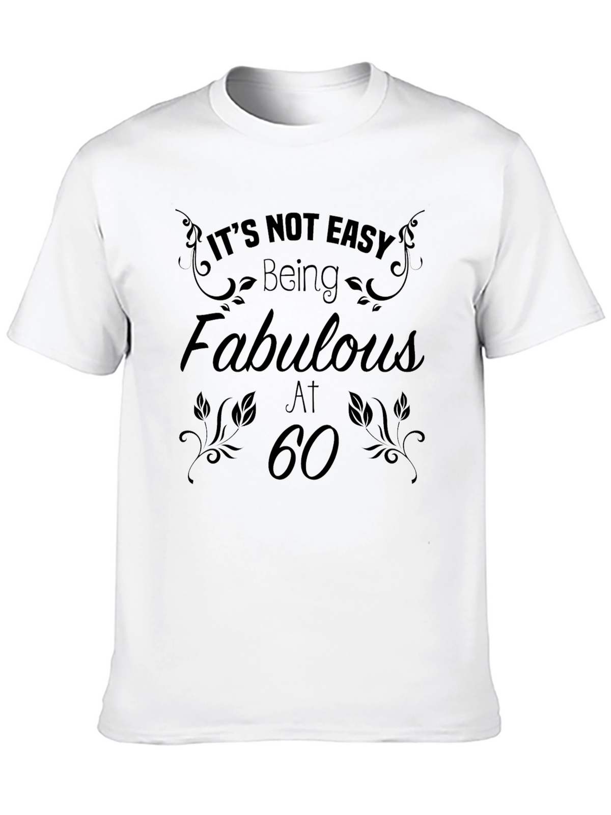 Fabulous at 60 Black Graphic Tee
