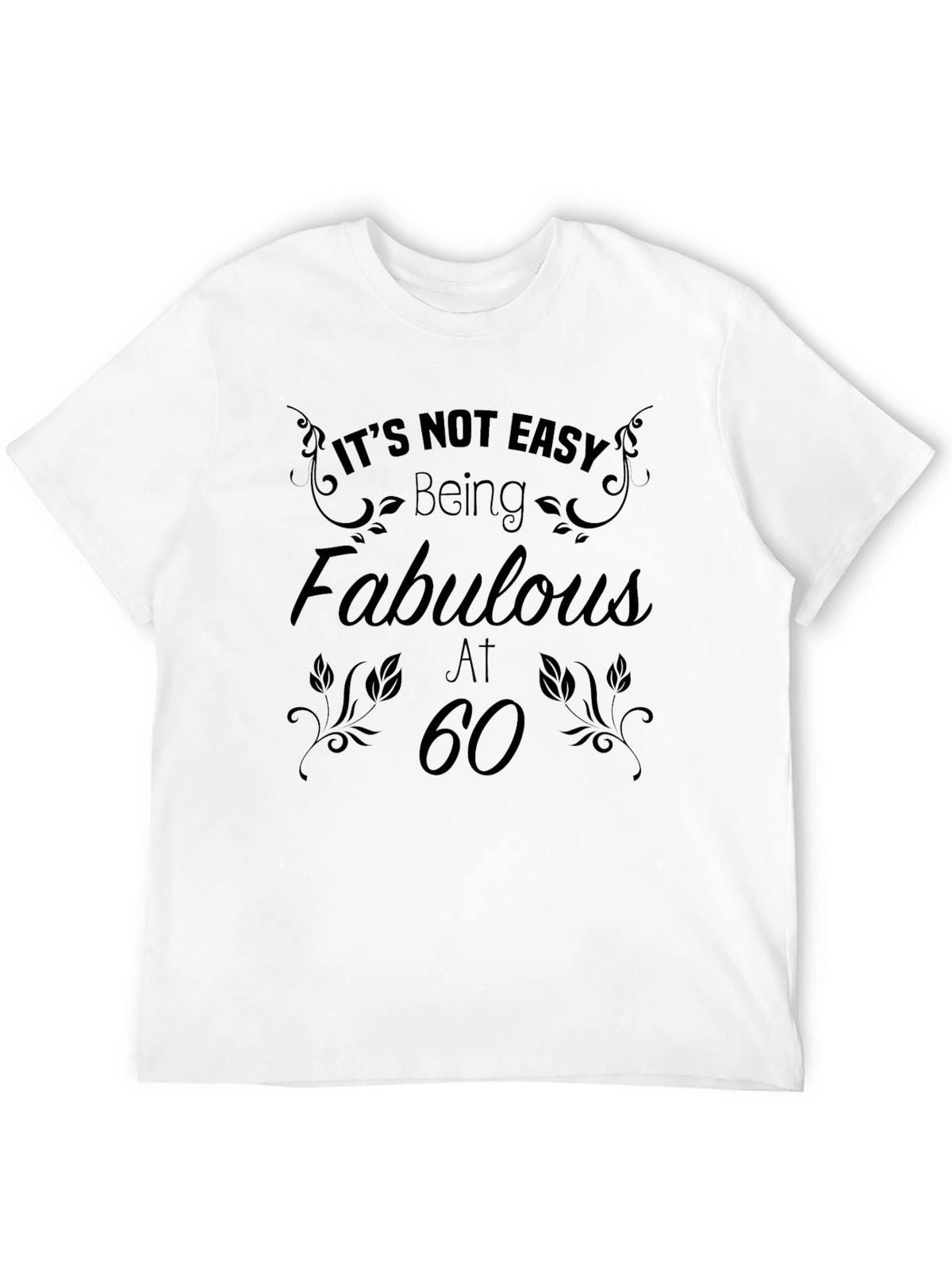 Fabulous at 60 Black Graphic Tee